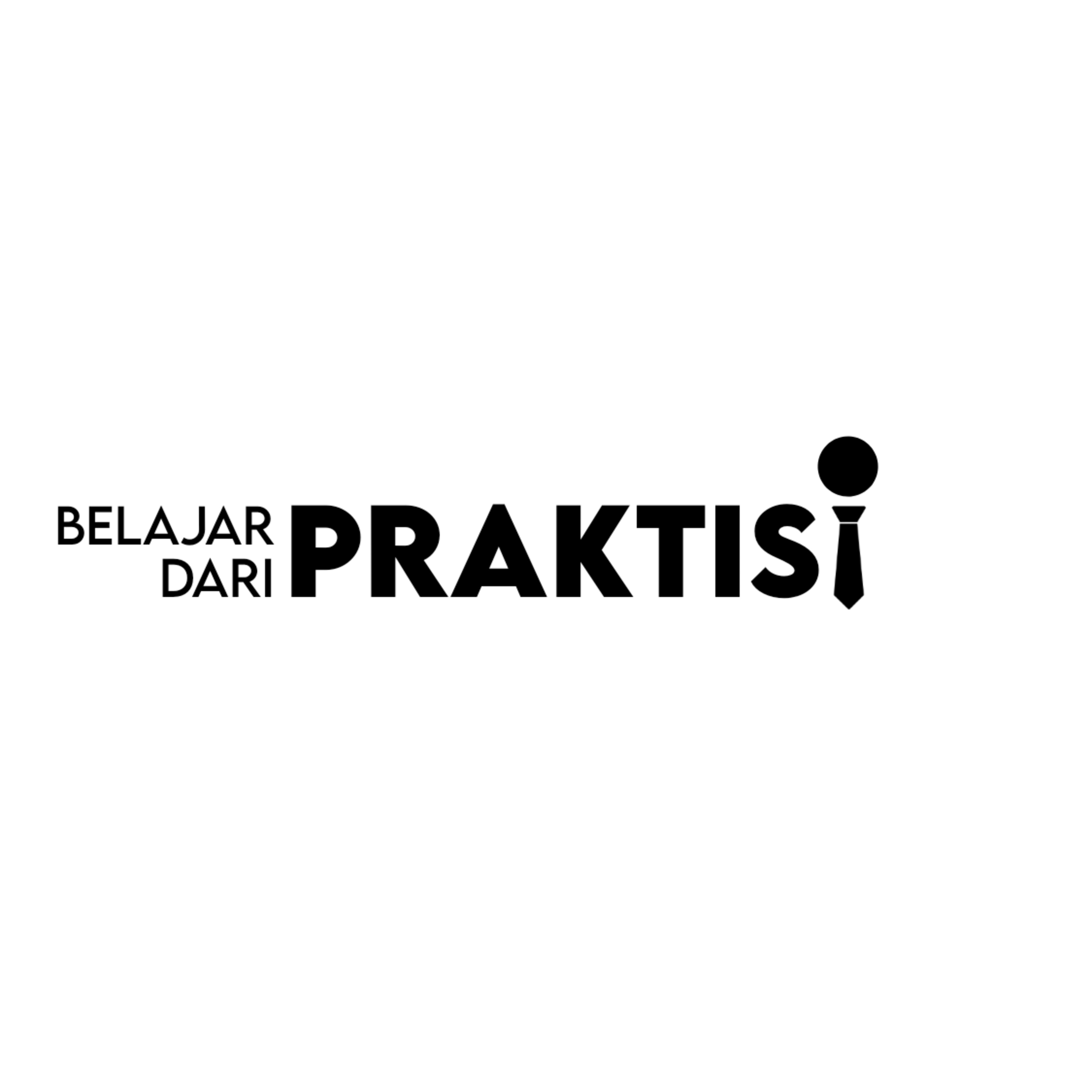 Belajar dari Praktisi