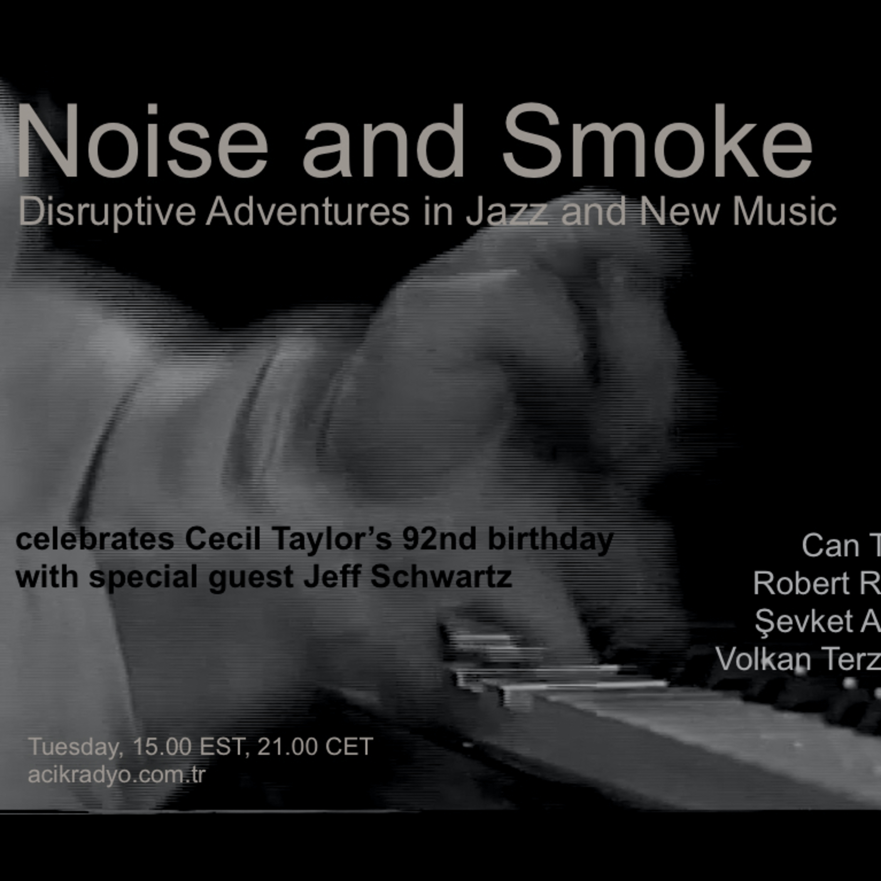 Noise and Smoke - Gürültü ve Duman