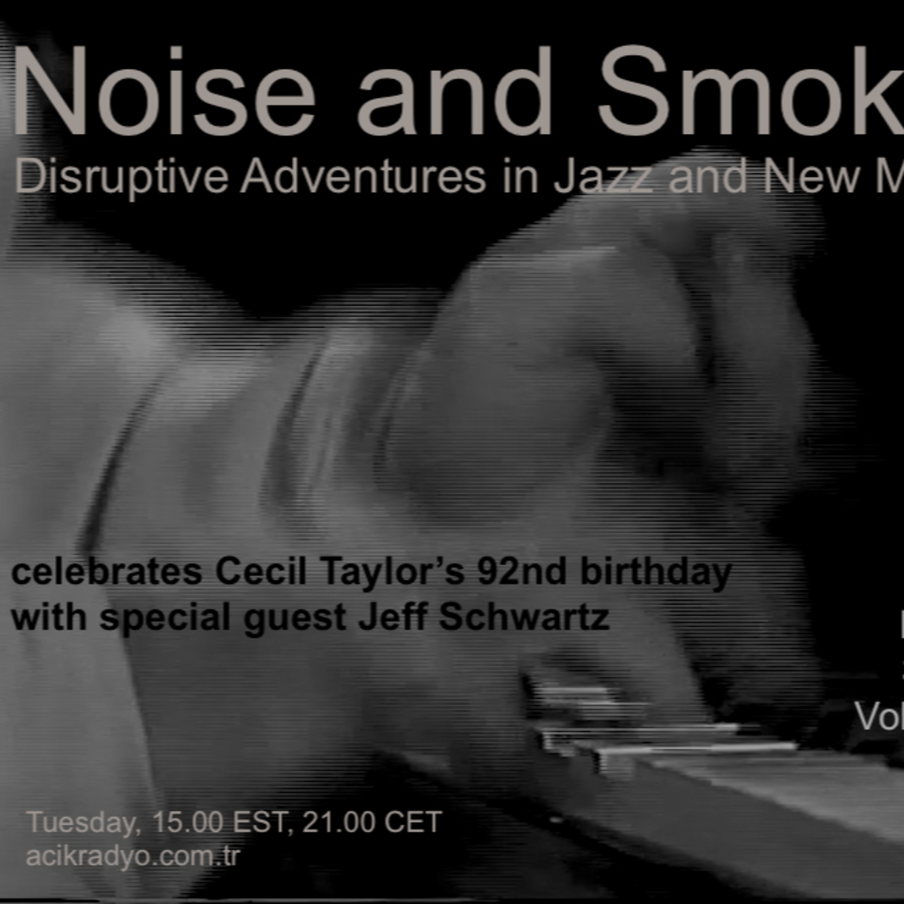 Noise and Smoke - Gürültü ve Duman