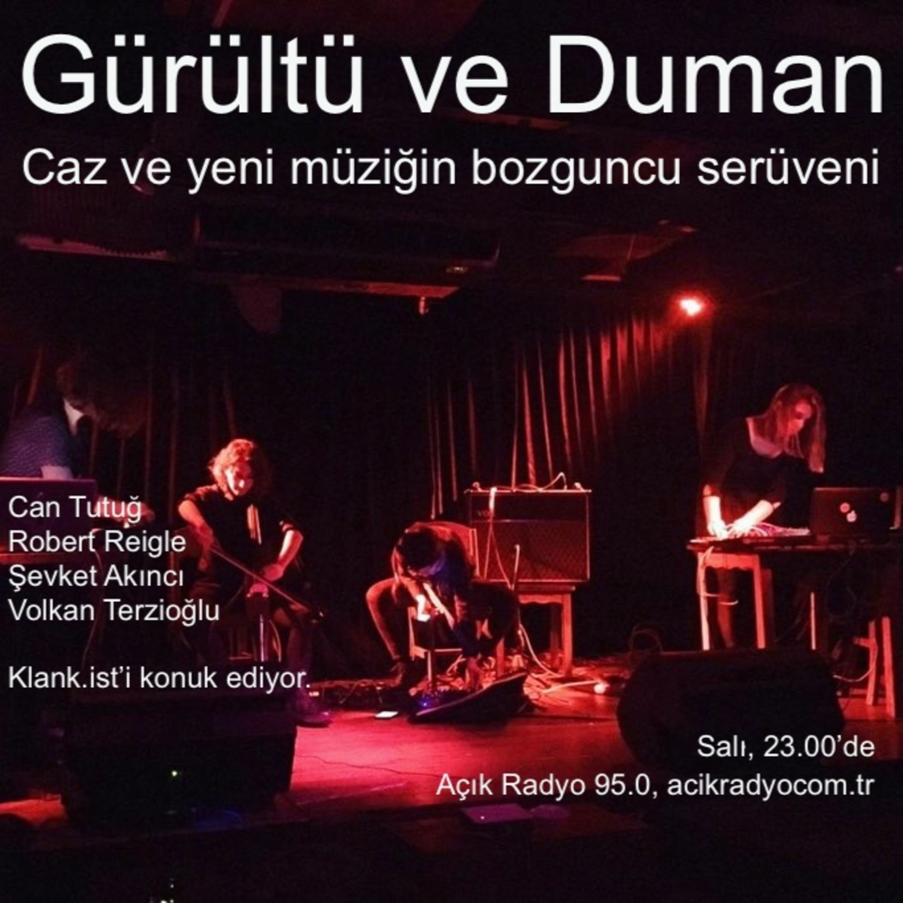 Noise and Smoke - Gürültü ve Duman