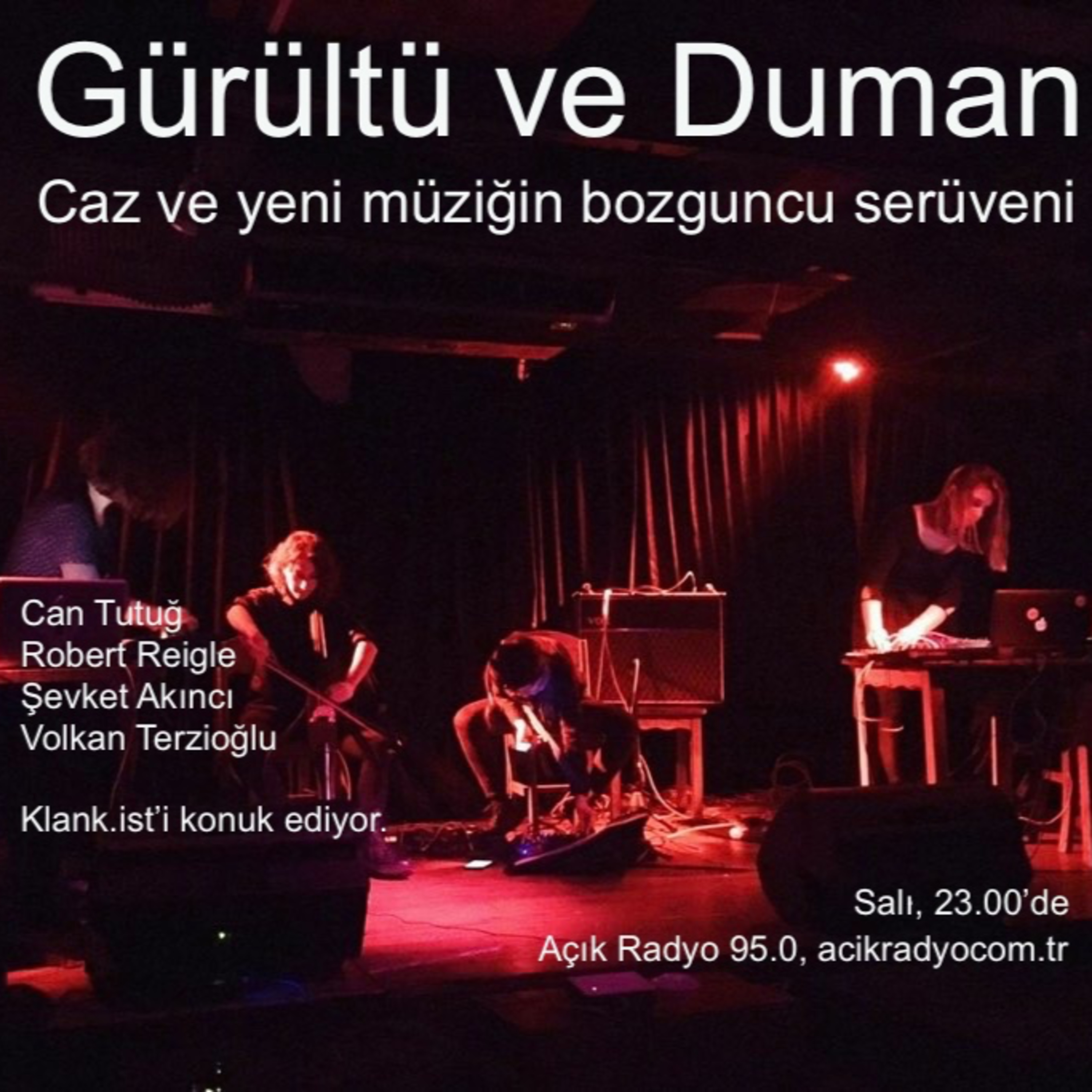 Noise and Smoke - Gürültü ve Duman