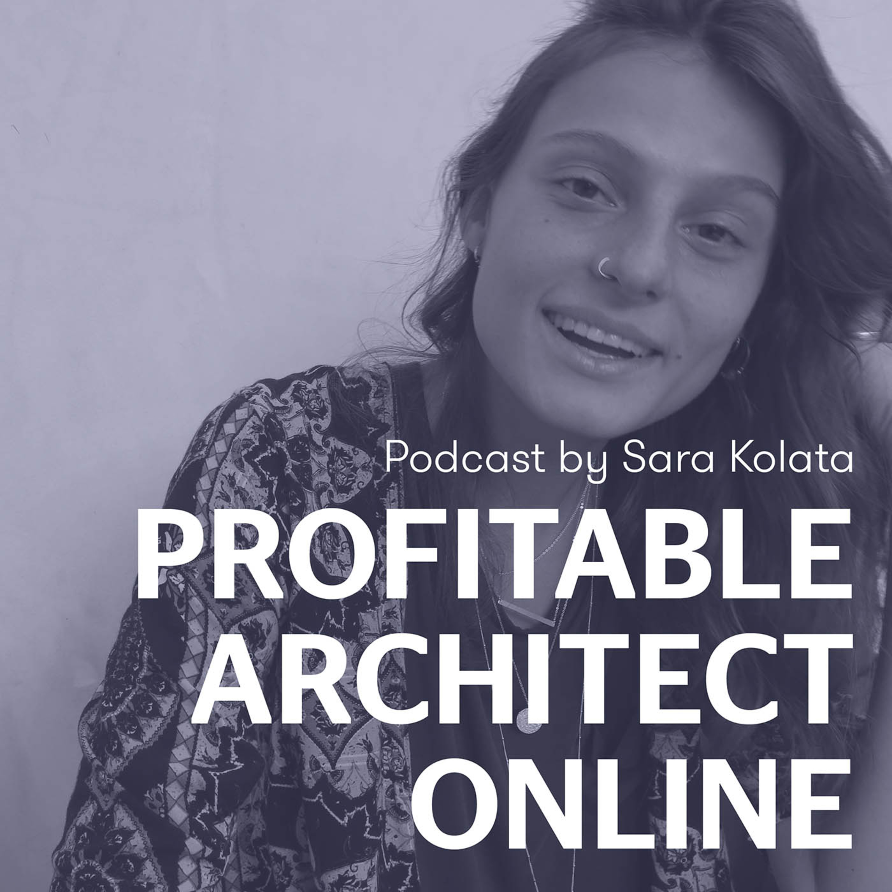 Profitable Architect Online Podcast