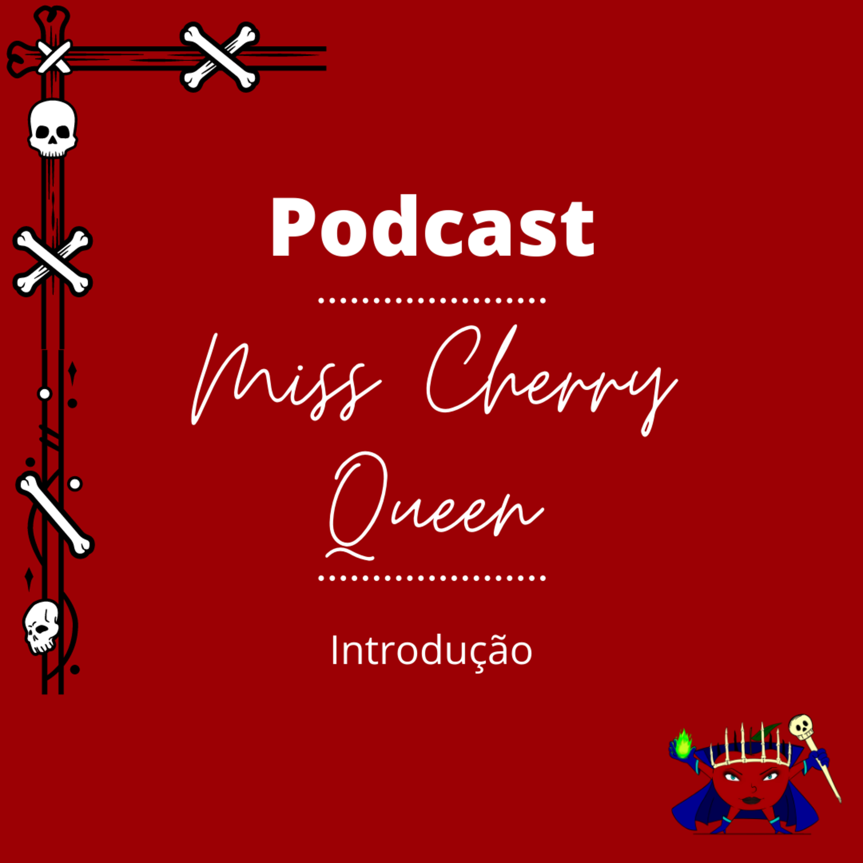 Covil da Cherry Queen