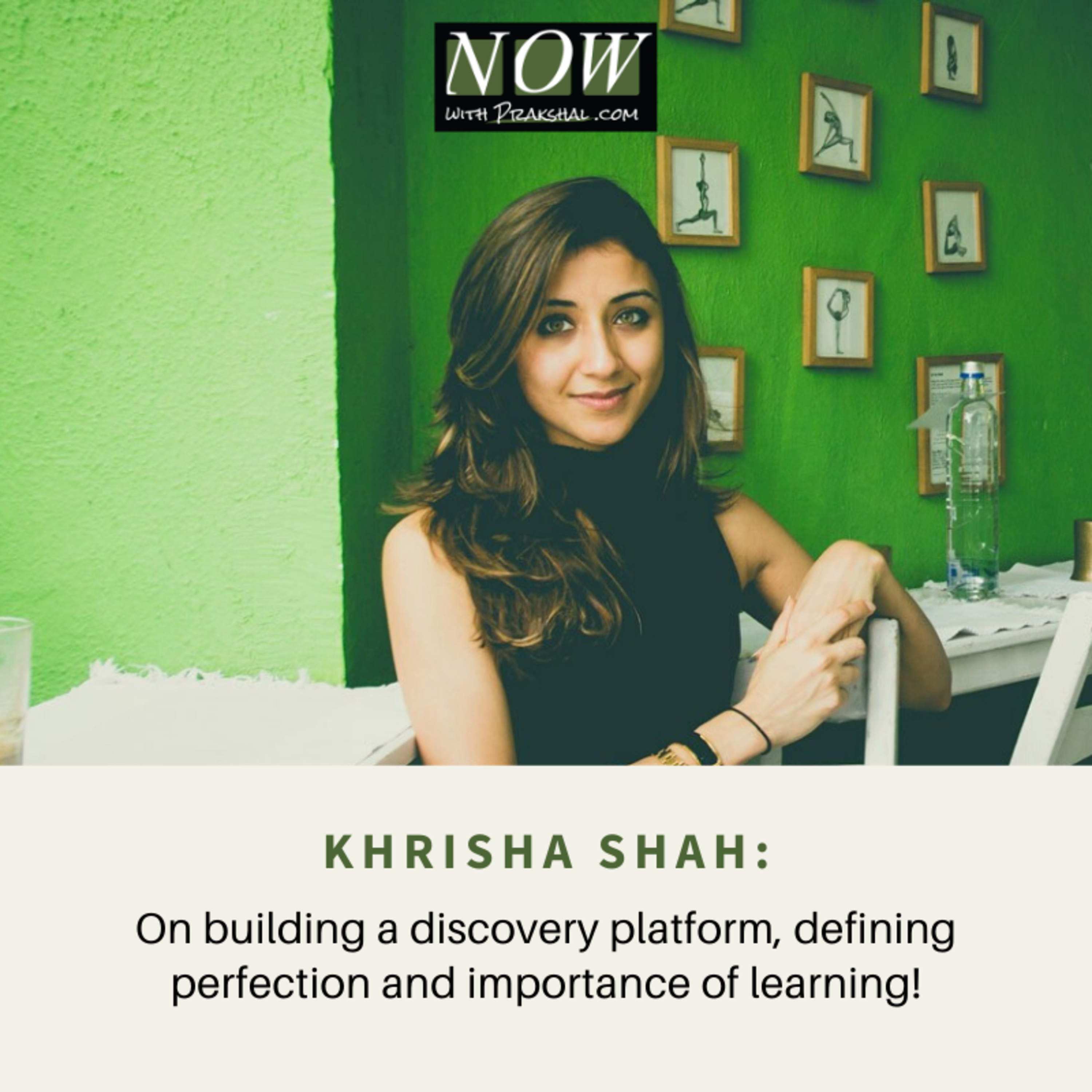 Now Podcast with Prakshal