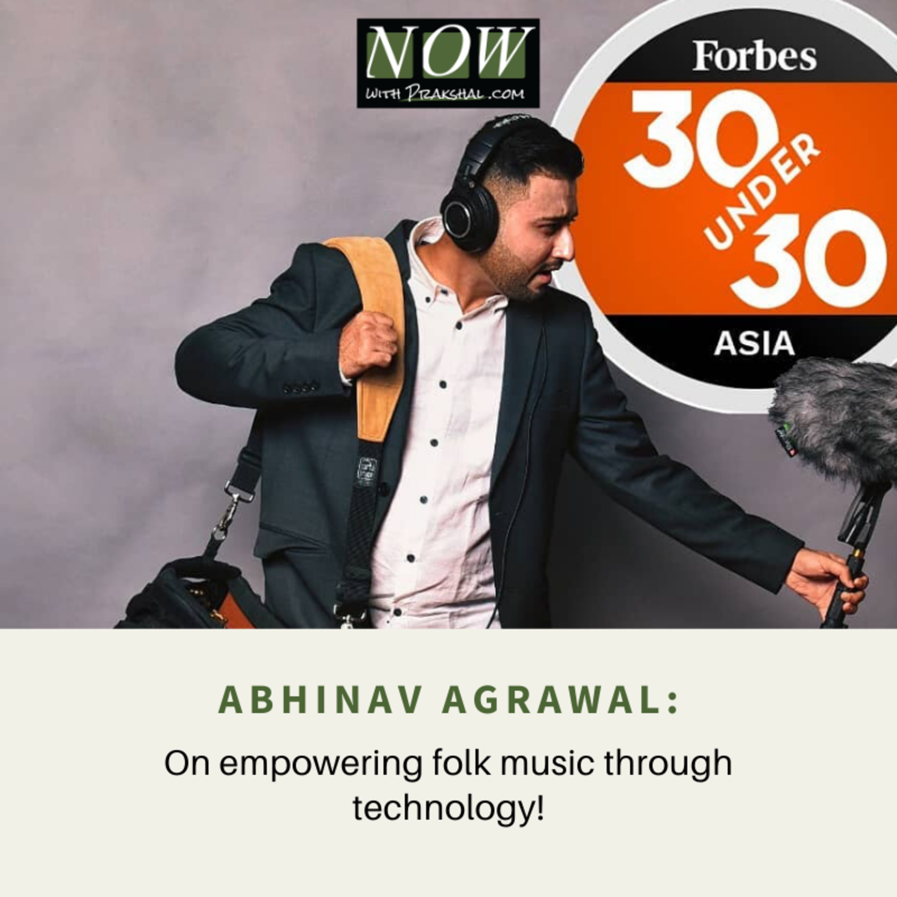 Now Podcast with Prakshal