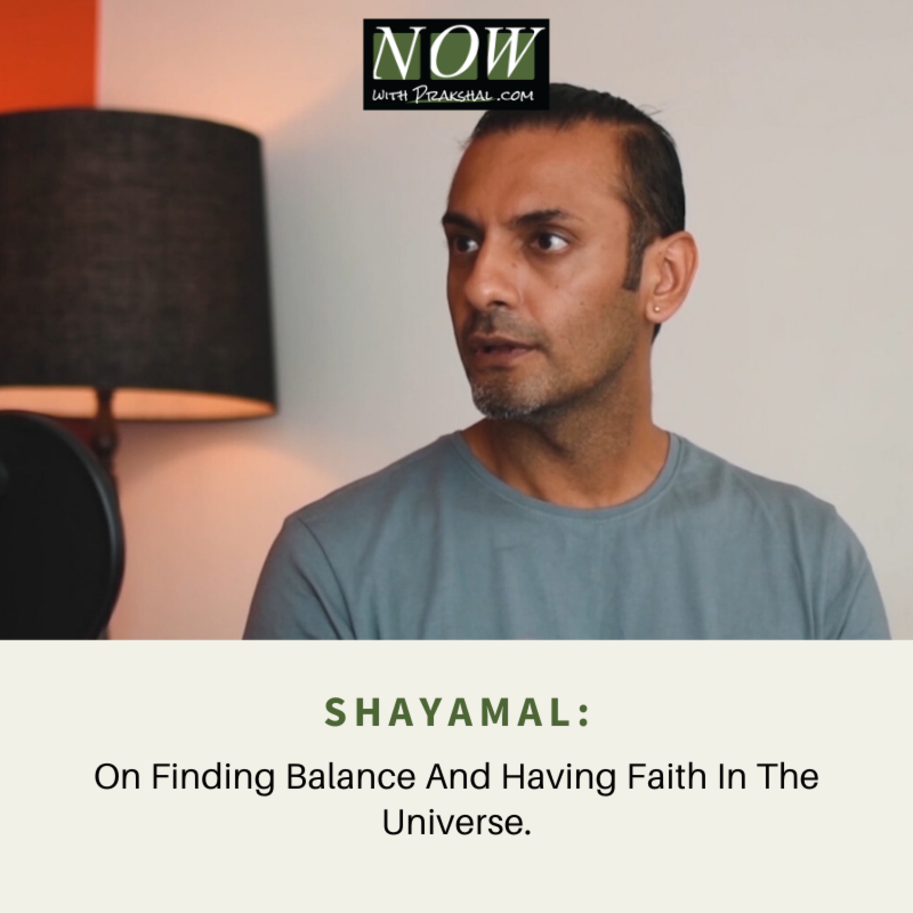 Now Podcast with Prakshal
