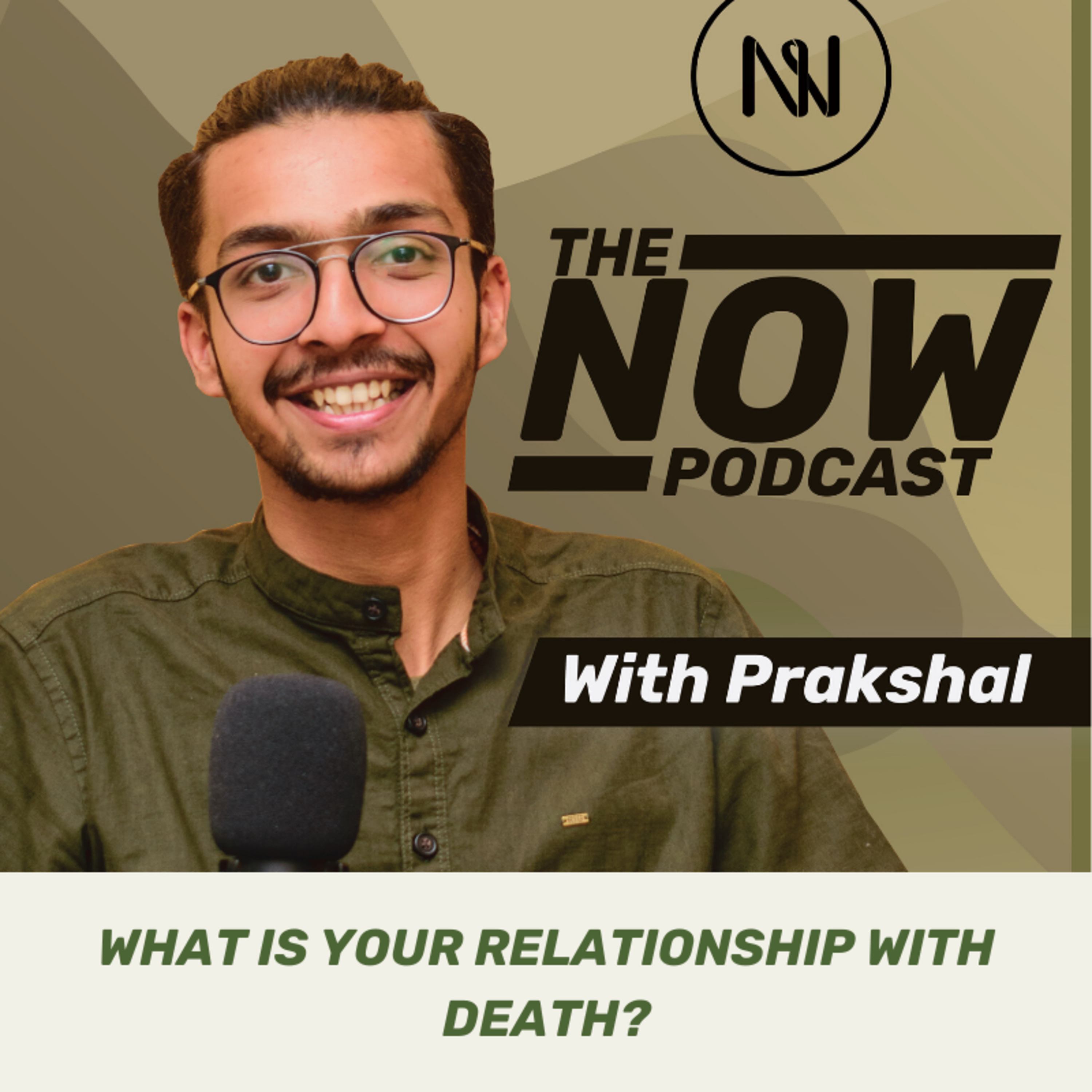 Now Podcast with Prakshal