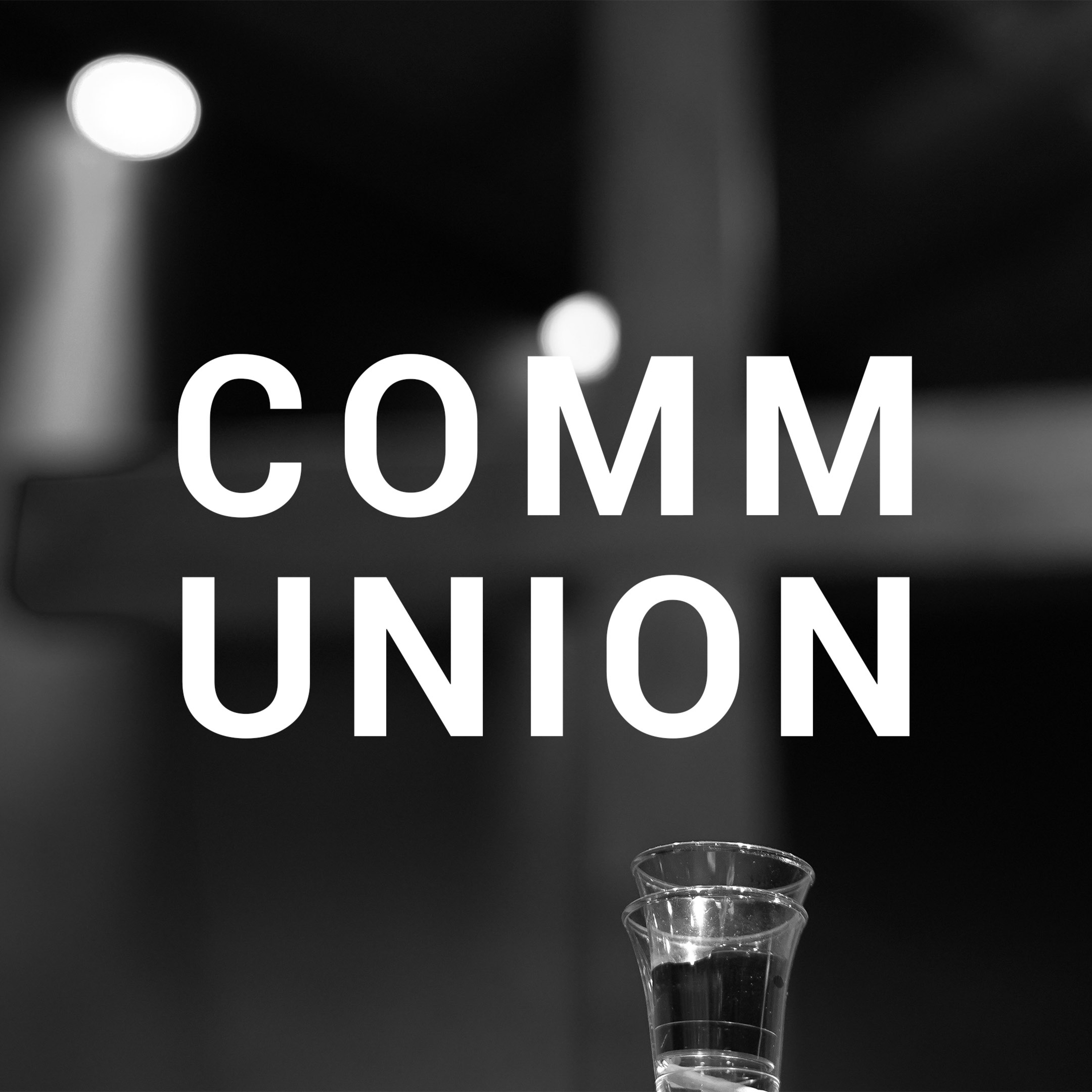 Communion Sunday: November 28th, 2021 episode artwork