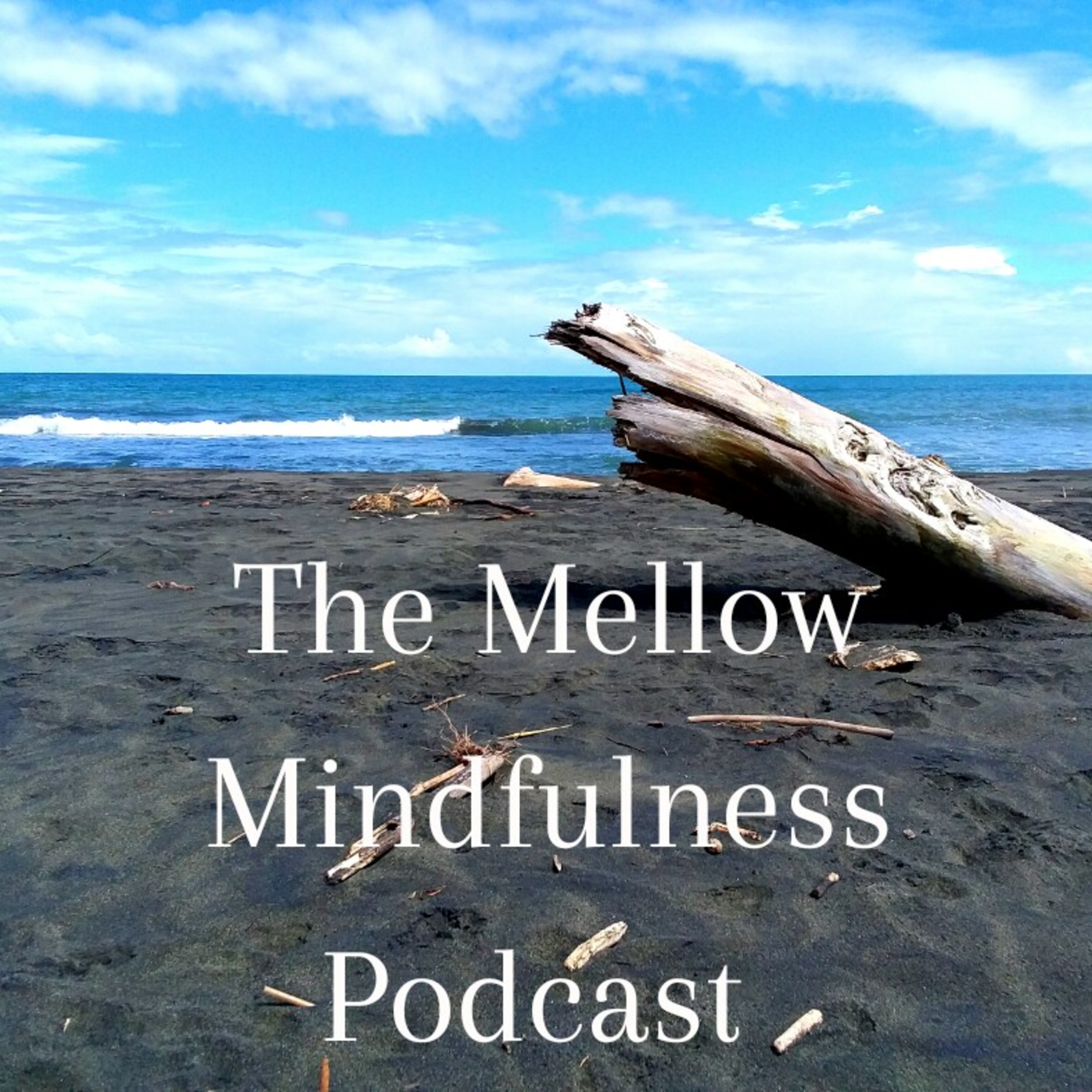 The Mellow Mindfulness Podcast