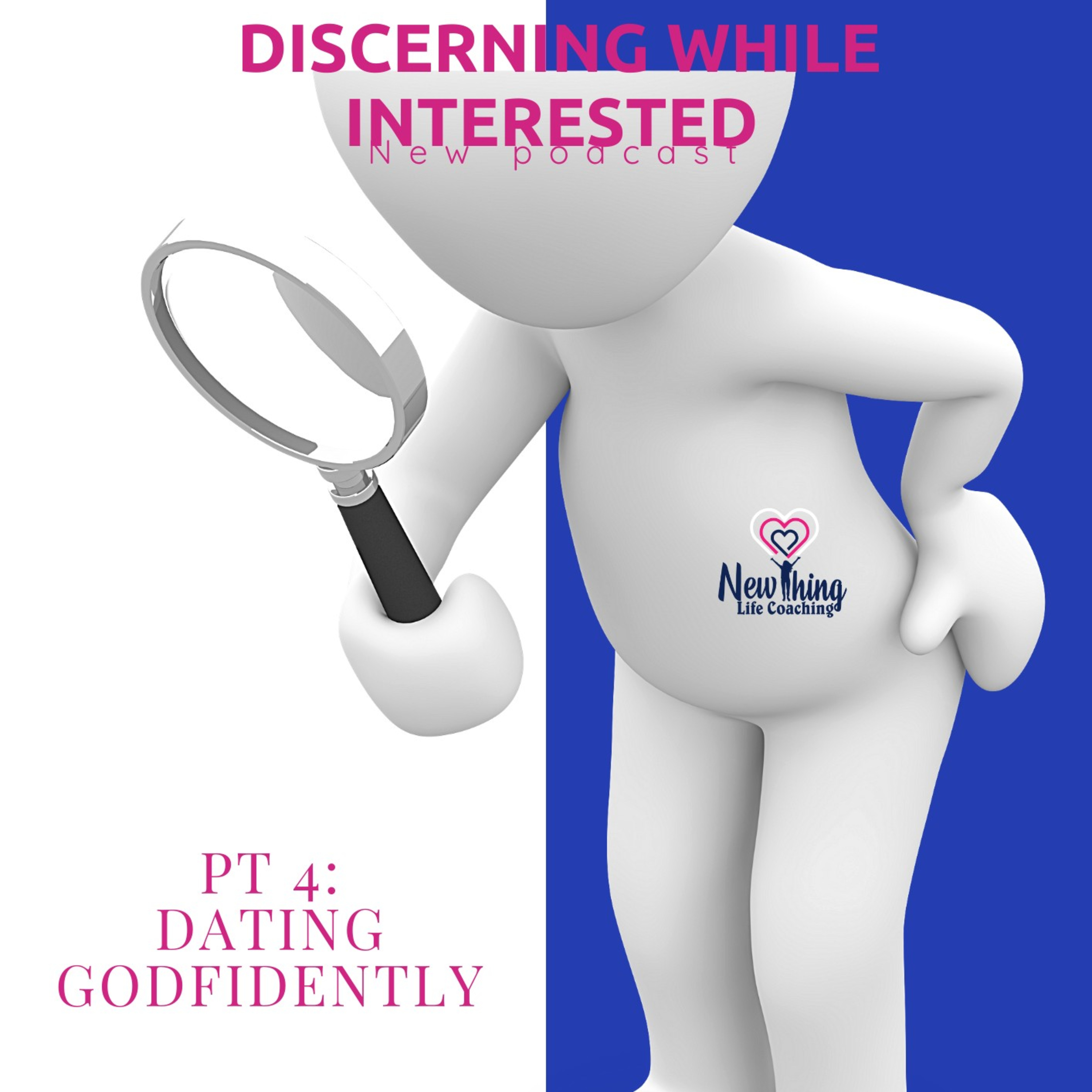 Dating God-fidently and Guarding your Heart (DWI) episode artwork