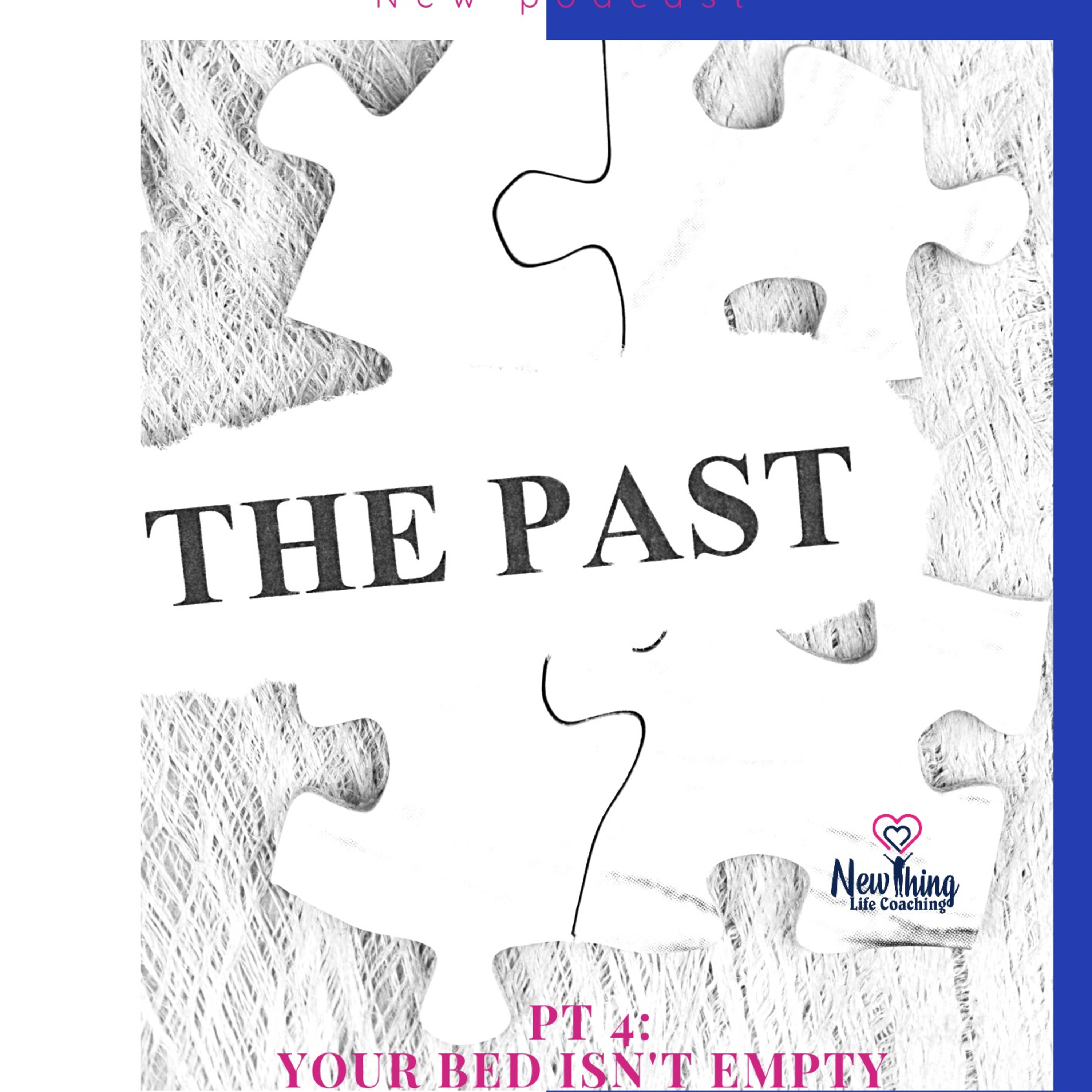 Your Bed isn't Empty (The Past) episode artwork