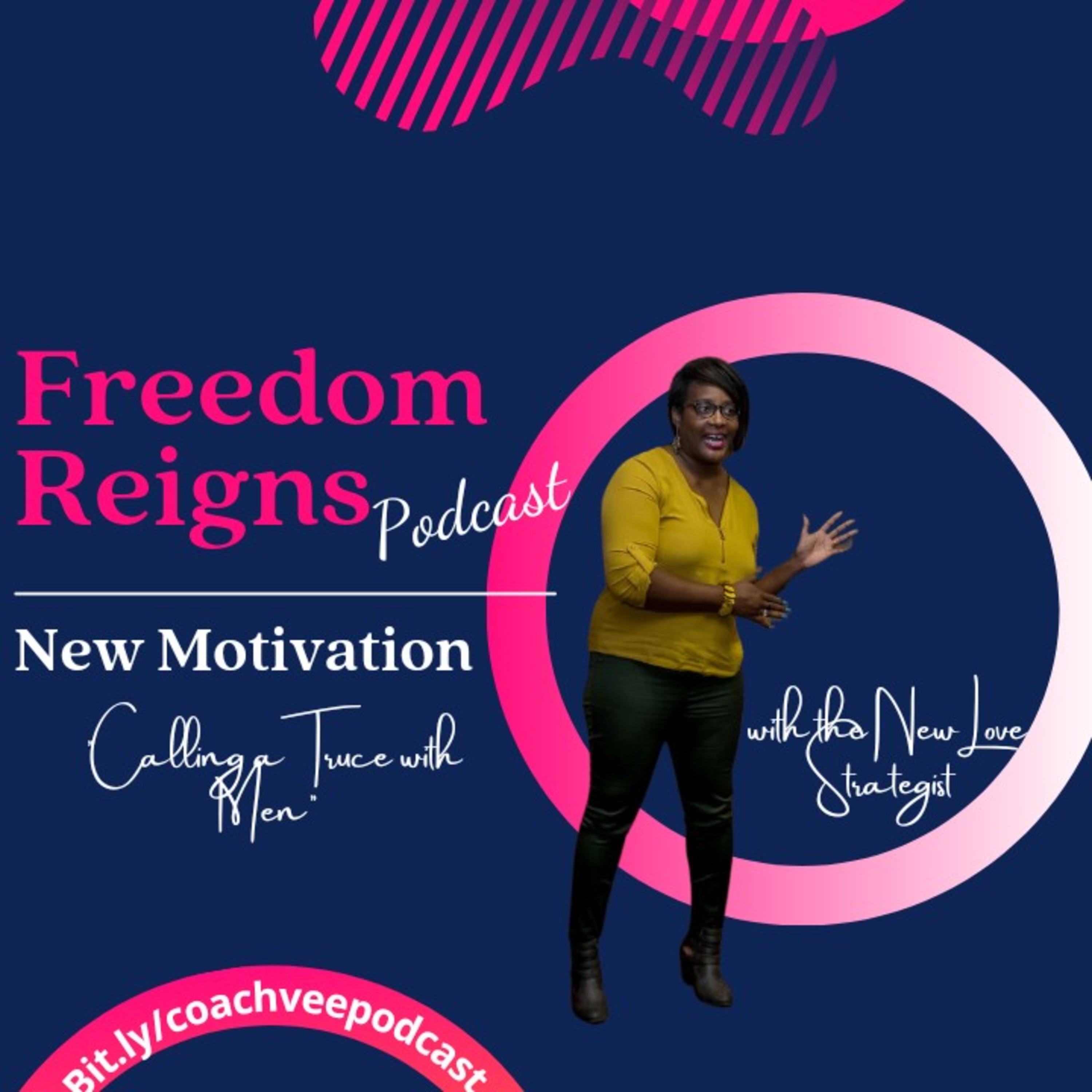 Calling a Truce with Men (#newmotivation) episode artwork
