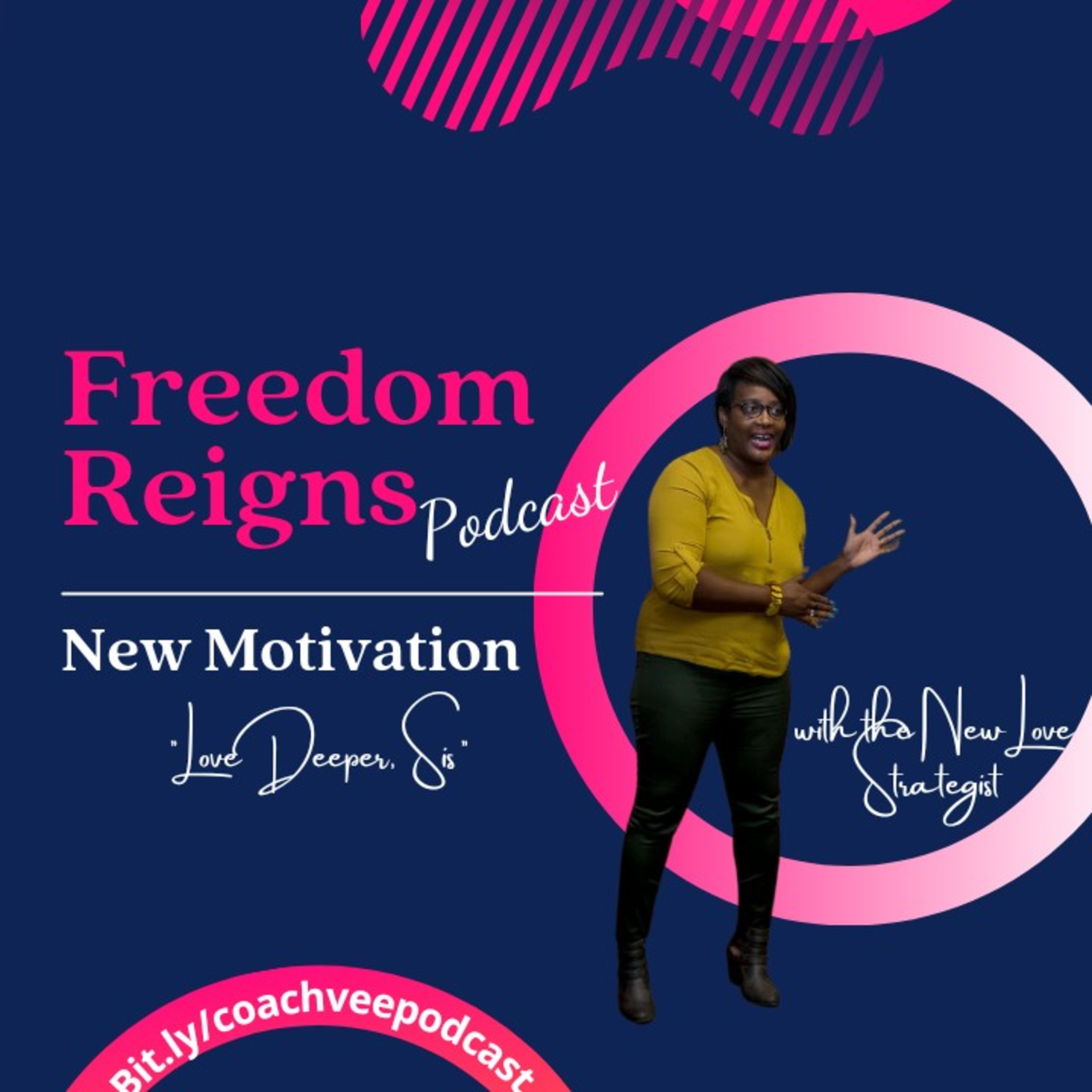 Love Deeper, Sis (#newmotivation) episode artwork