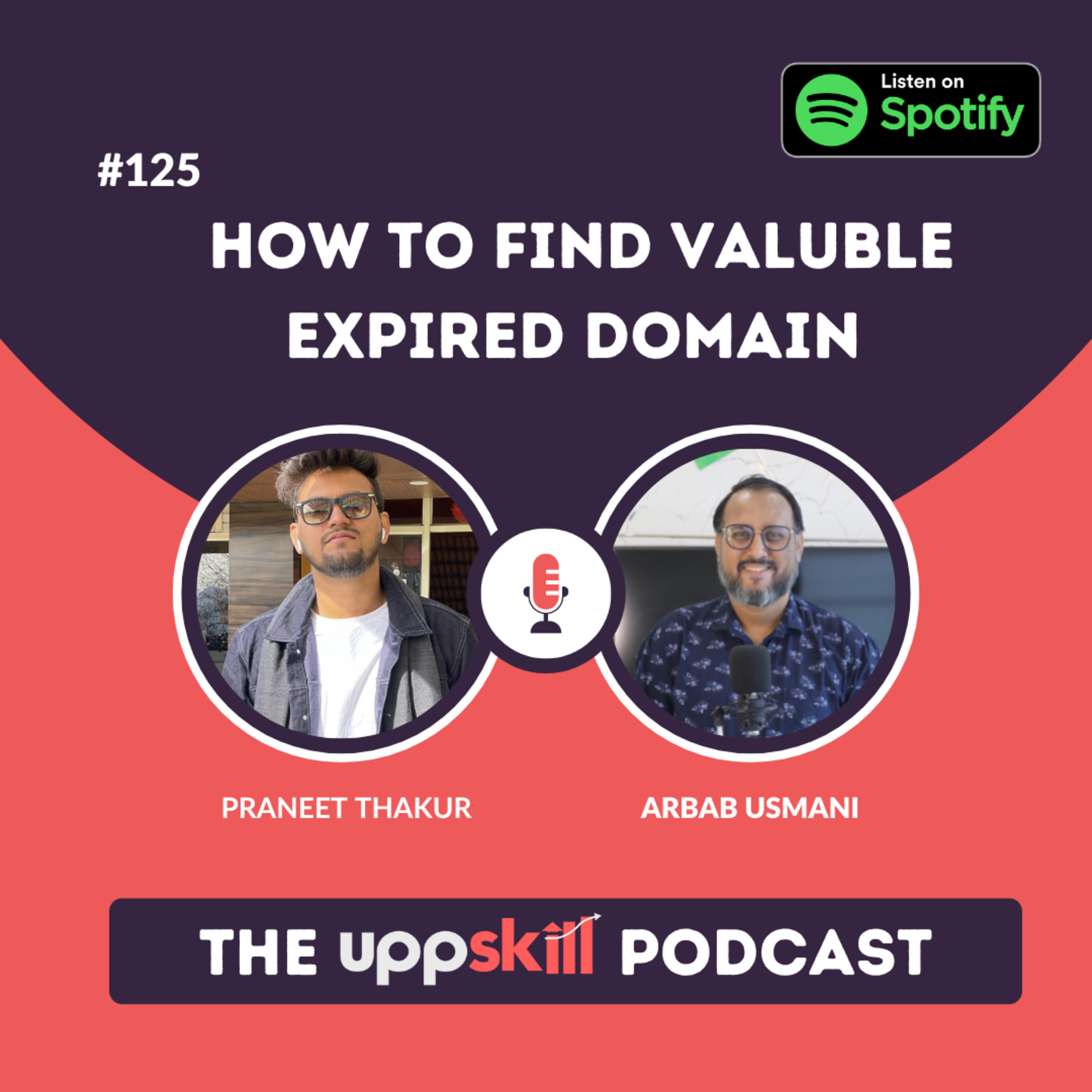 #125 How To Choose Perfect Expired Domain For Your Business Ft Praneet Thakur ( Hindi)