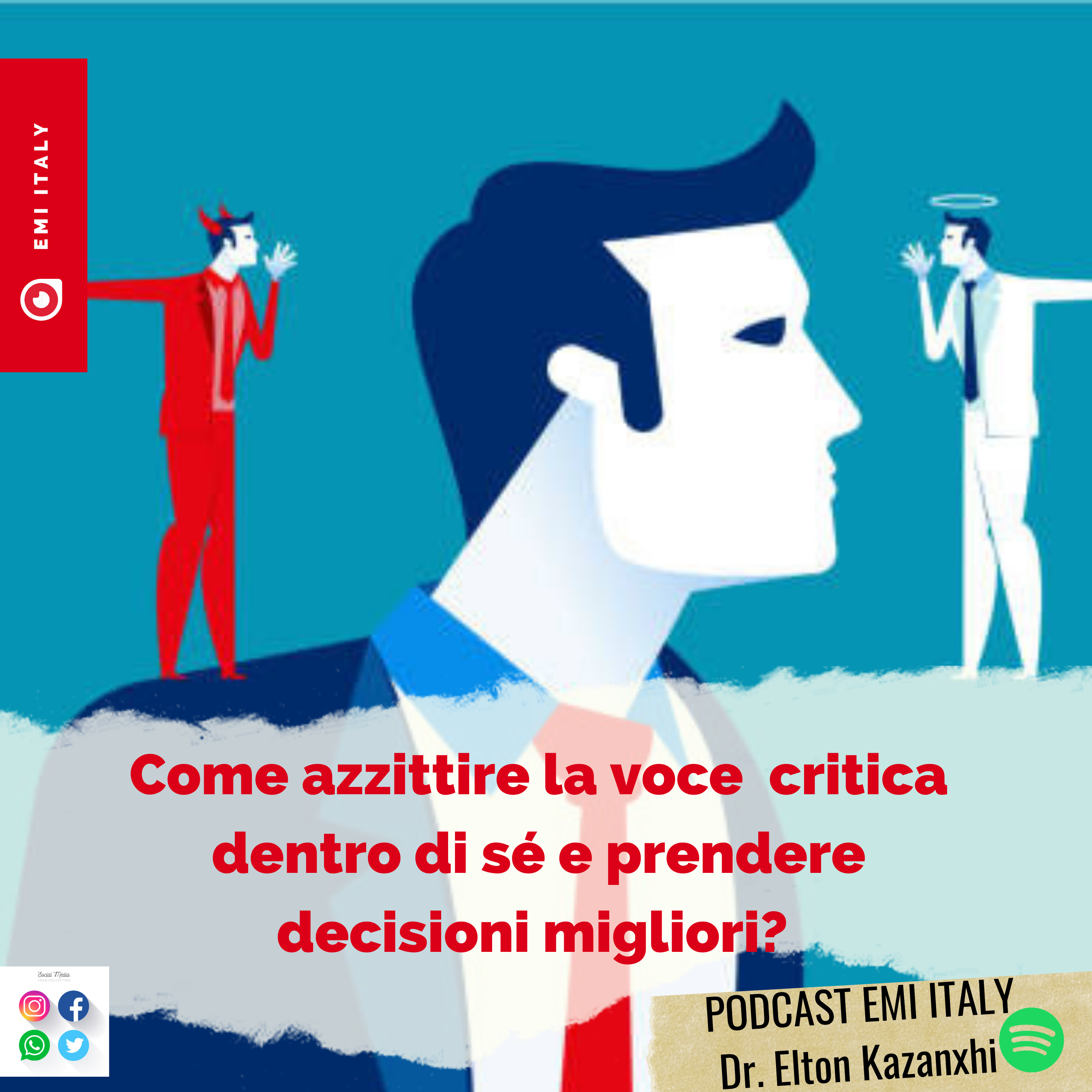 Come prendere decisioni migliori e zittire la voce critica dentro sé.  episode artwork