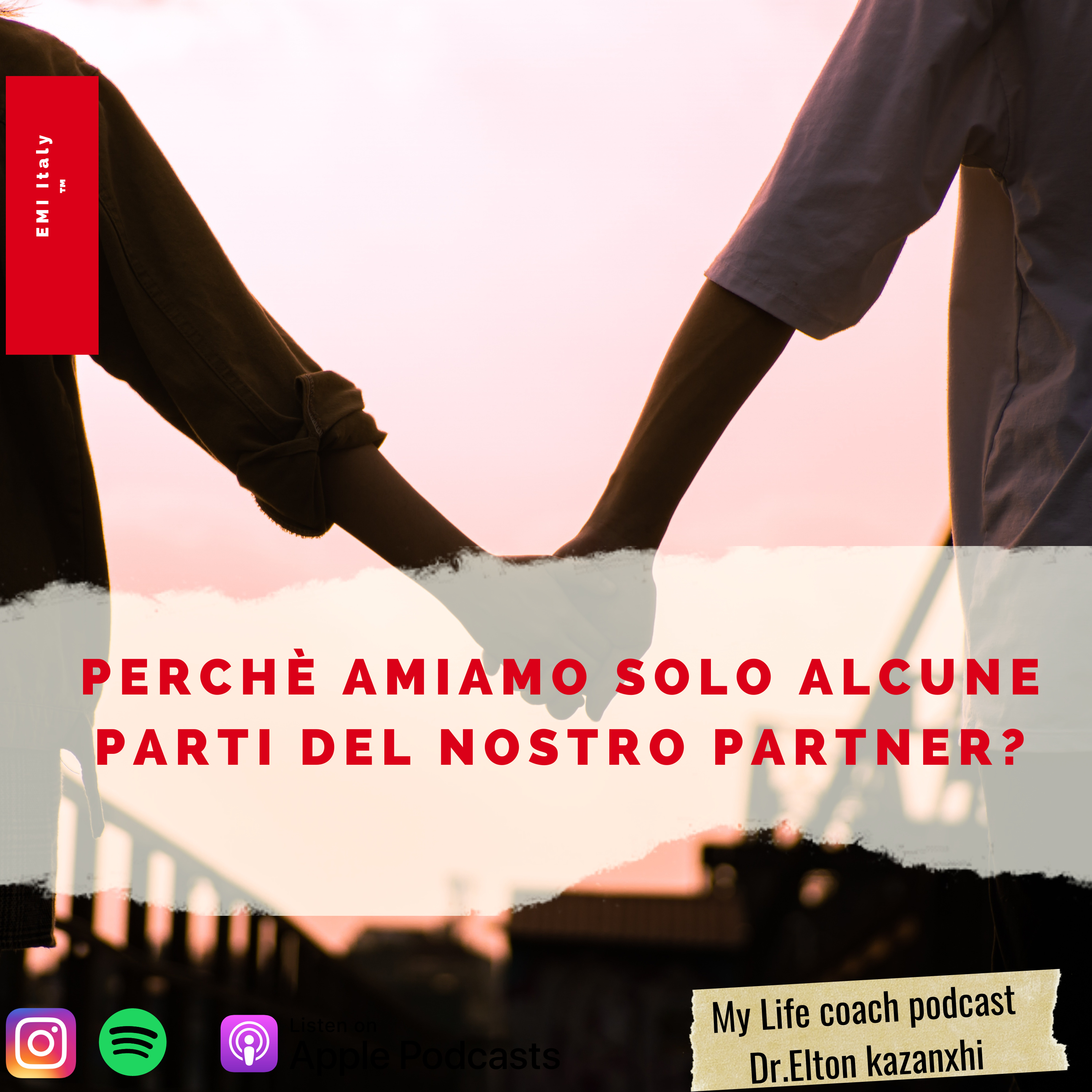 Perchè Amiamo solo alcune parti del nostro partner ma non tolleriamo altre? episode artwork
