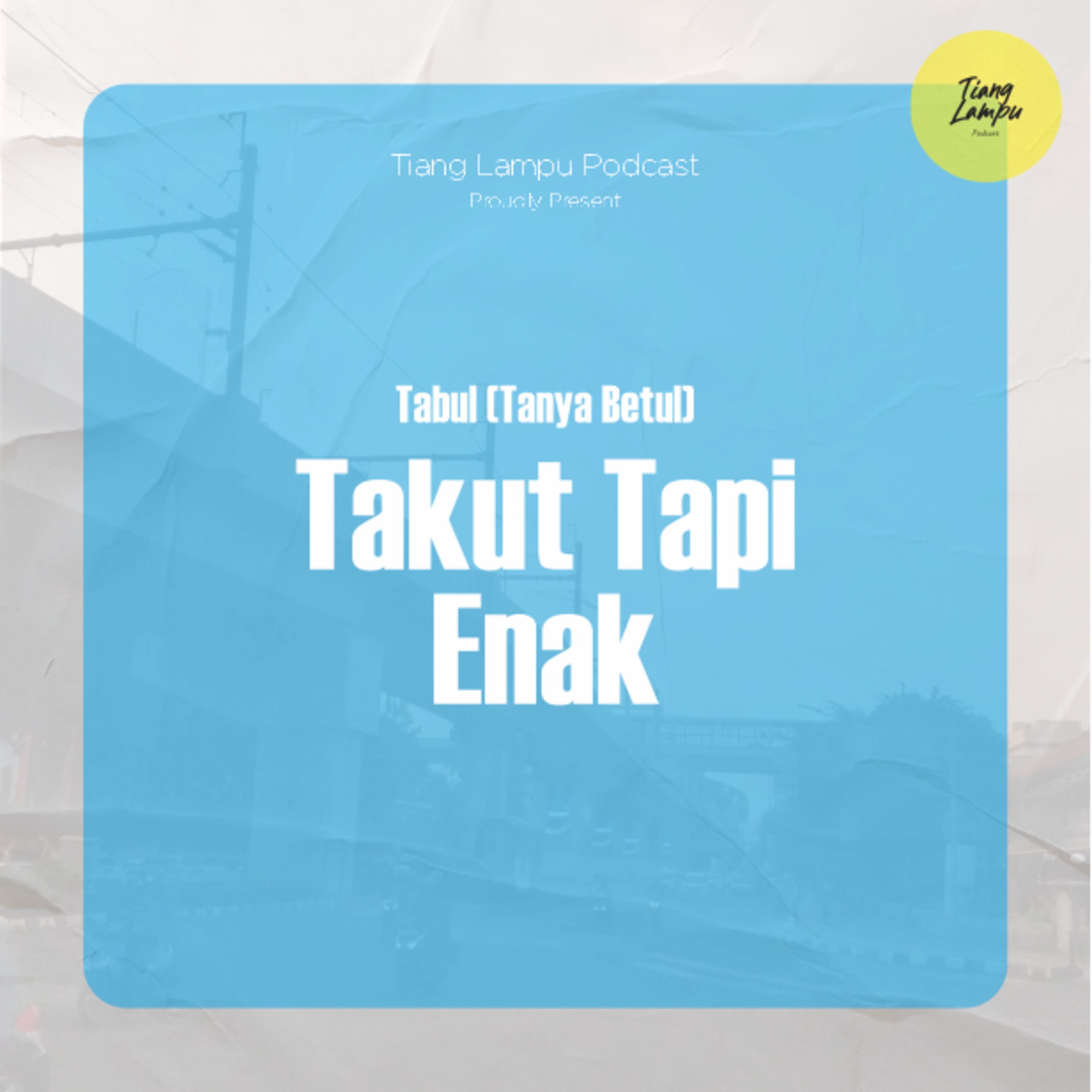 005. Tabul - Takut Tapi Enak episode artwork