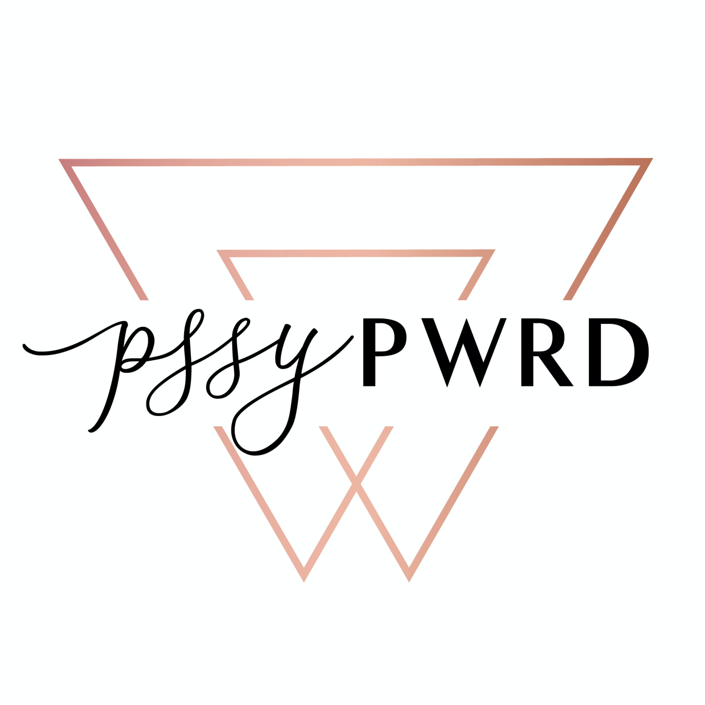 PSSY PWRD