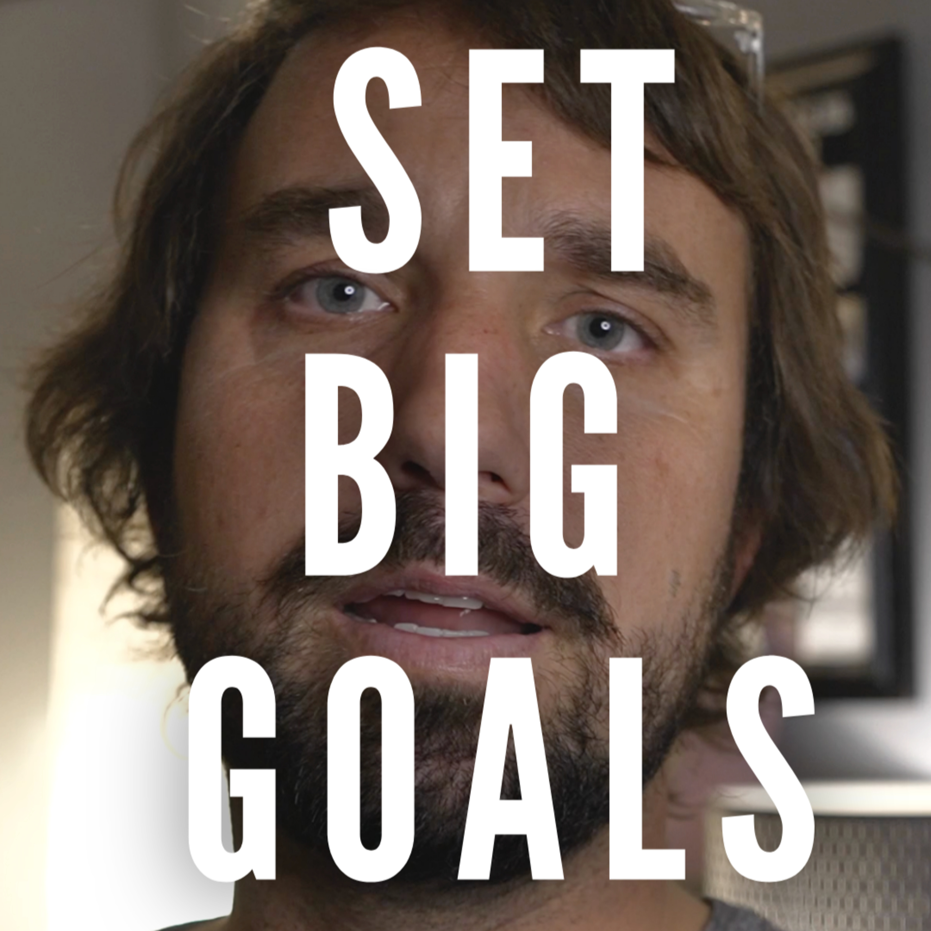 #102 - Why Setting BIG GOALS is So Important to the Hero's Journey episode artwork
