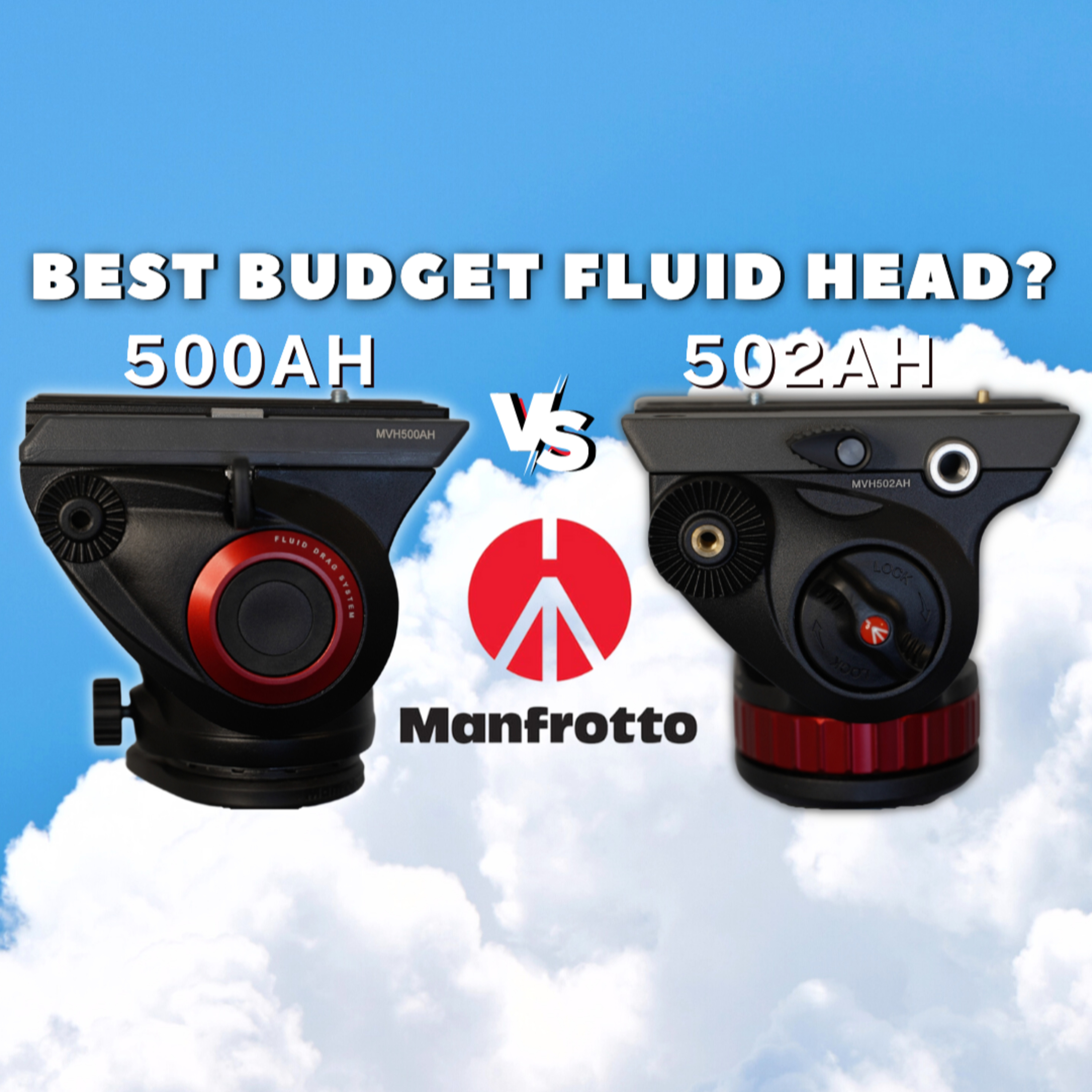 #112 - Battle of the Manfrotto Fluid Video Heads - MVH500AH vs MVH502AH - Which is BEST For Your Tripod? episode artwork