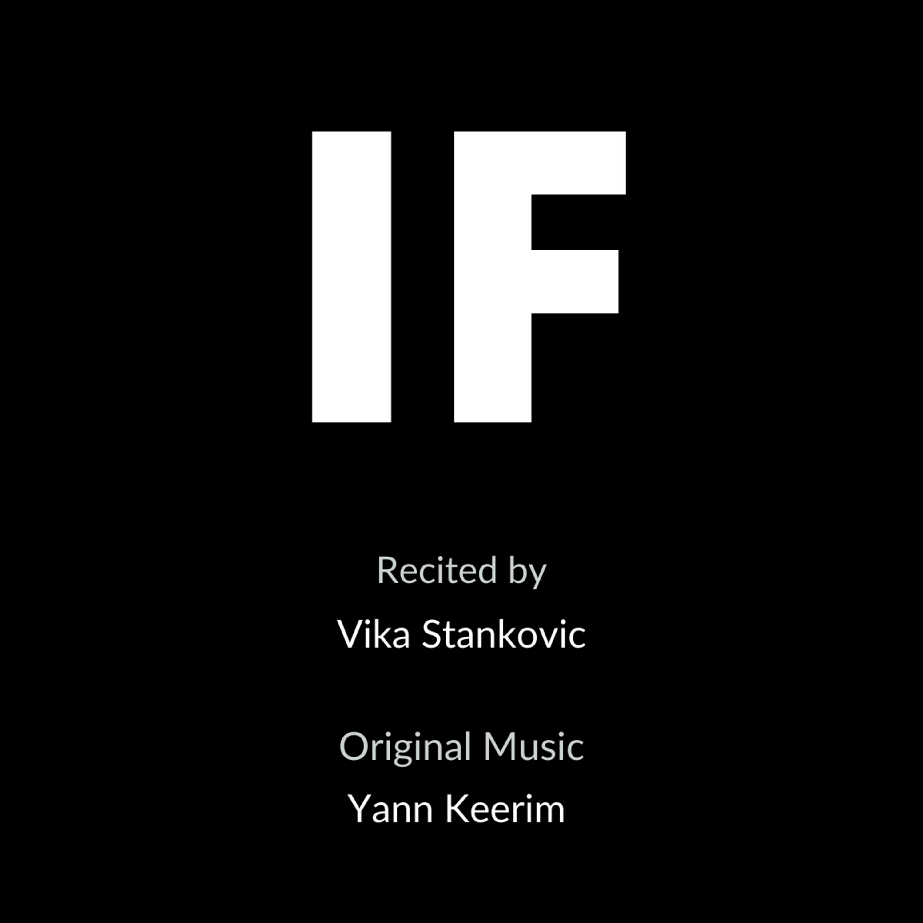 IF - Rudyard Kipling - Recited by Vika Stankovic - In celebration of World Poetry Day 2021