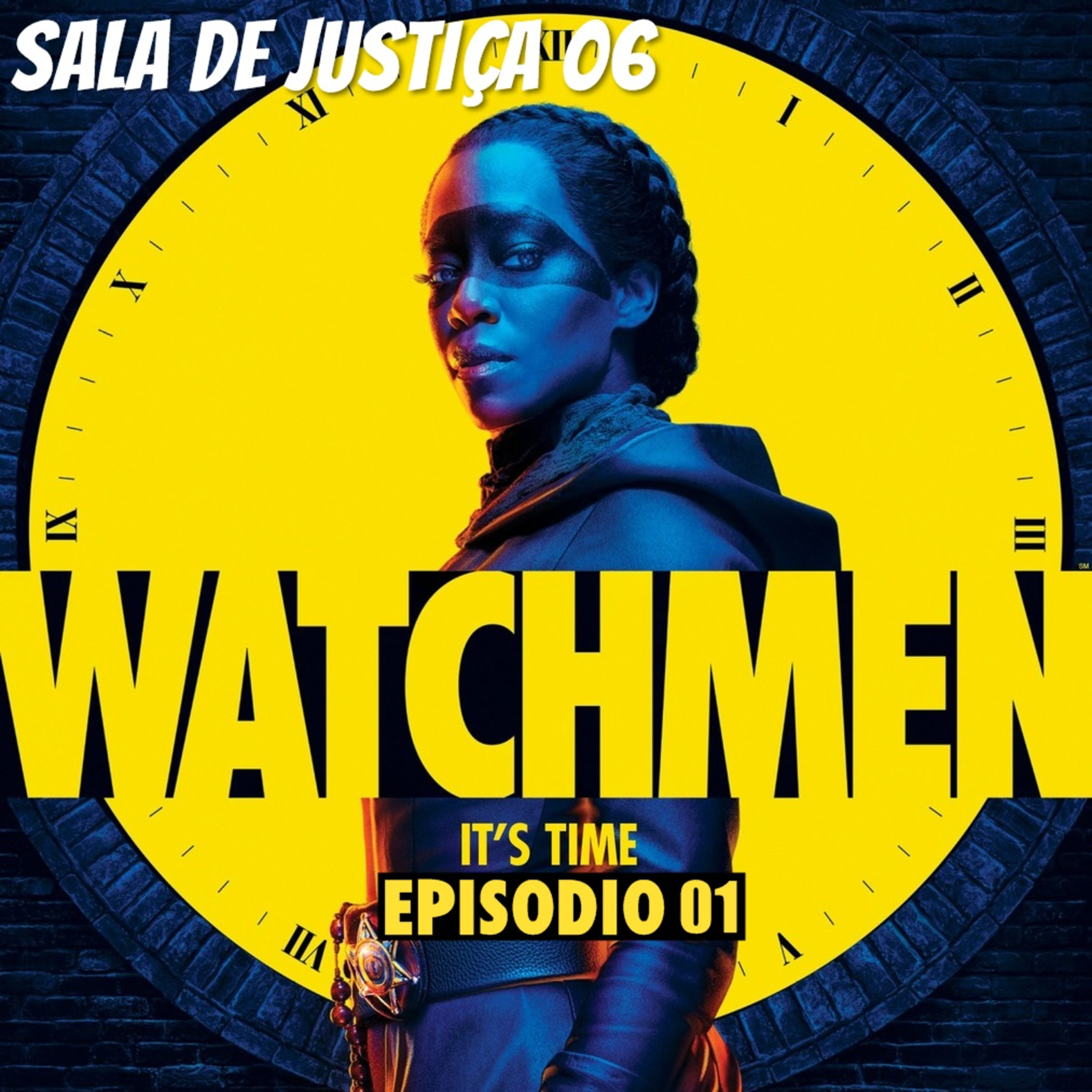 Sala de Justiça 06 | WATCHMEN Ep-01