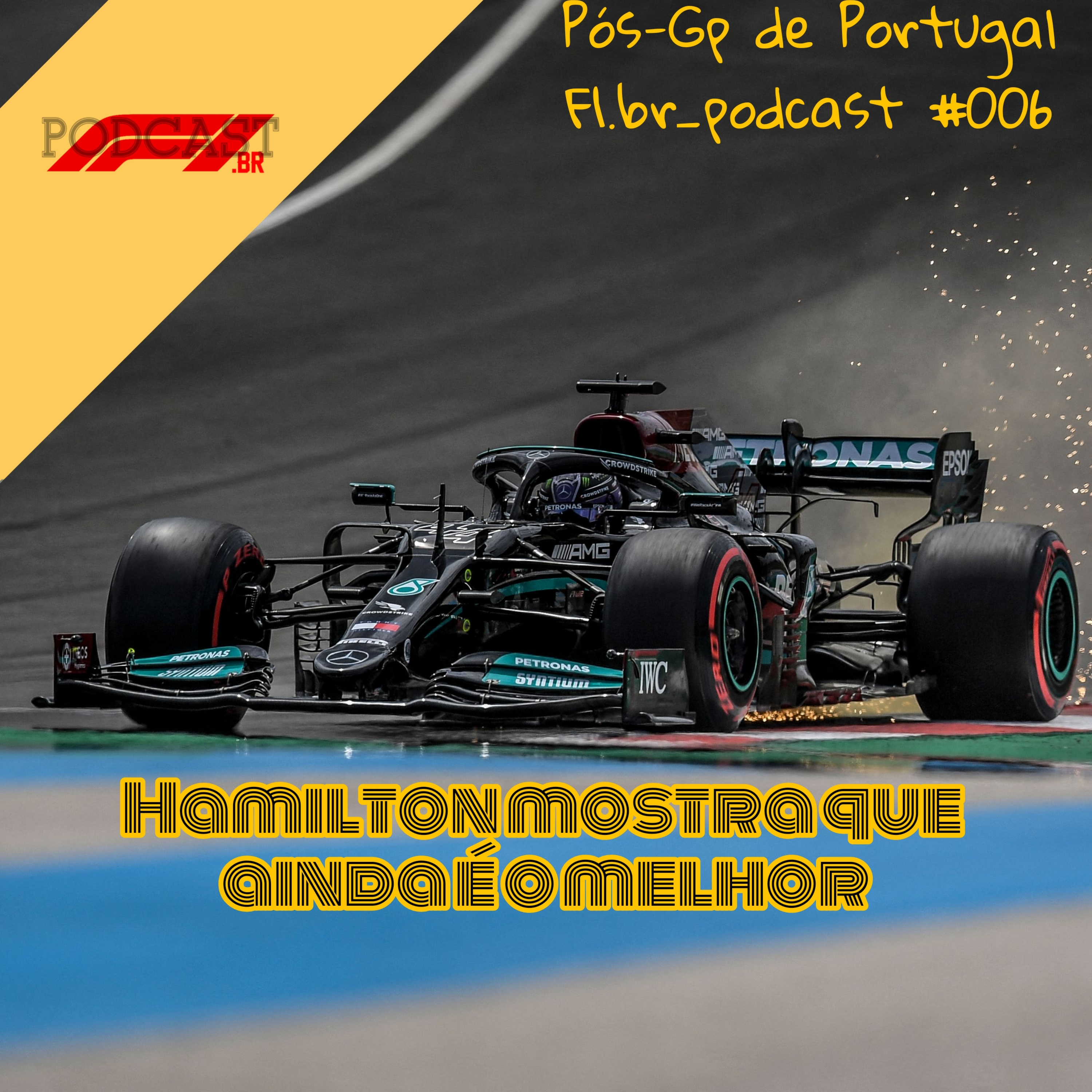 Hamilton mostra que ainda é o melhor - Pós-GP de Portugal - F1.br_podcast #006