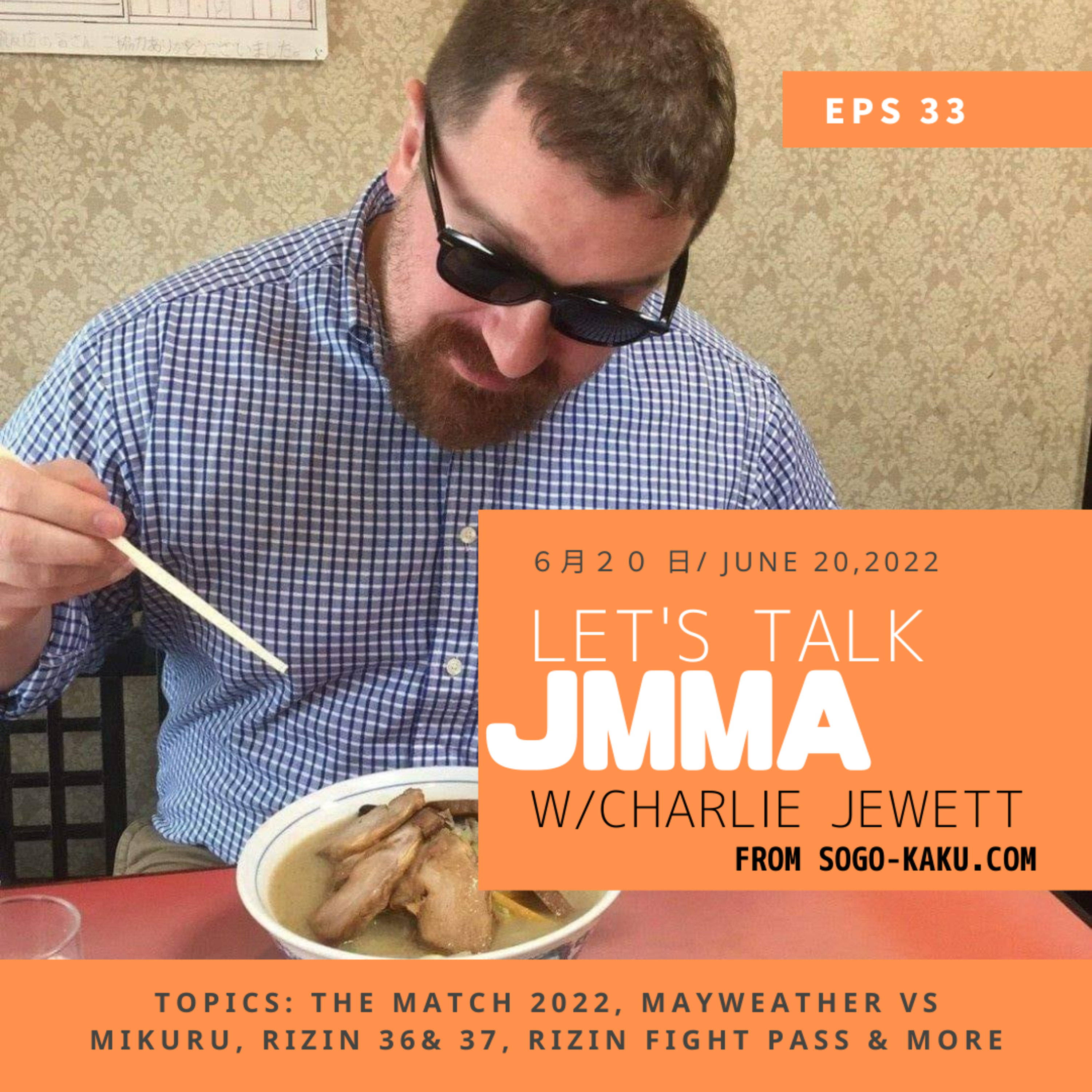 Shu Hirata\'s Let\'s Talk Japanese Fight Sports with Charlie Jewett from Sogo-Kaku.com