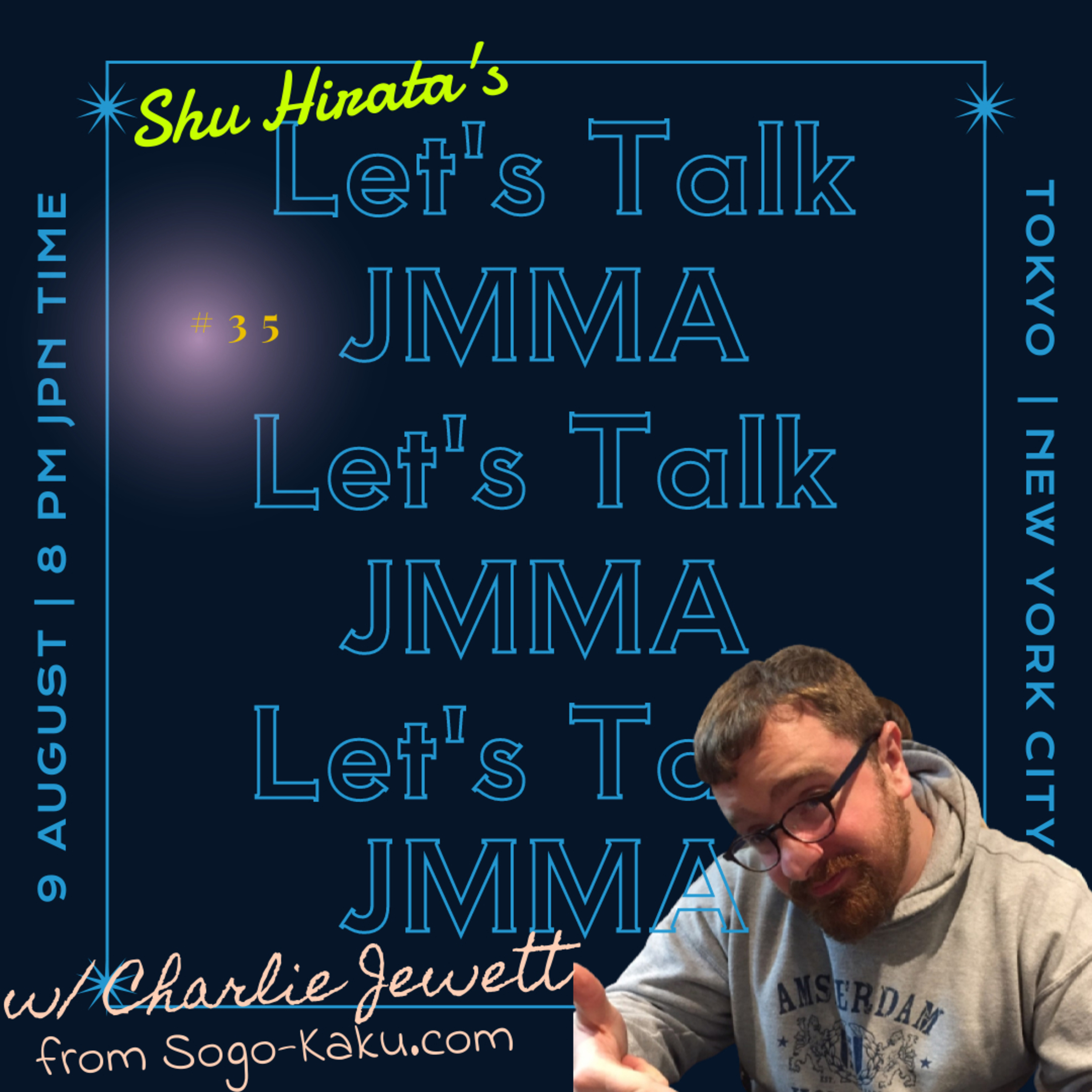 Shu Hirata\'s Let\'s Talk Japanese Fight Sports with Charlie Jewett from Sogo-Kaku.com