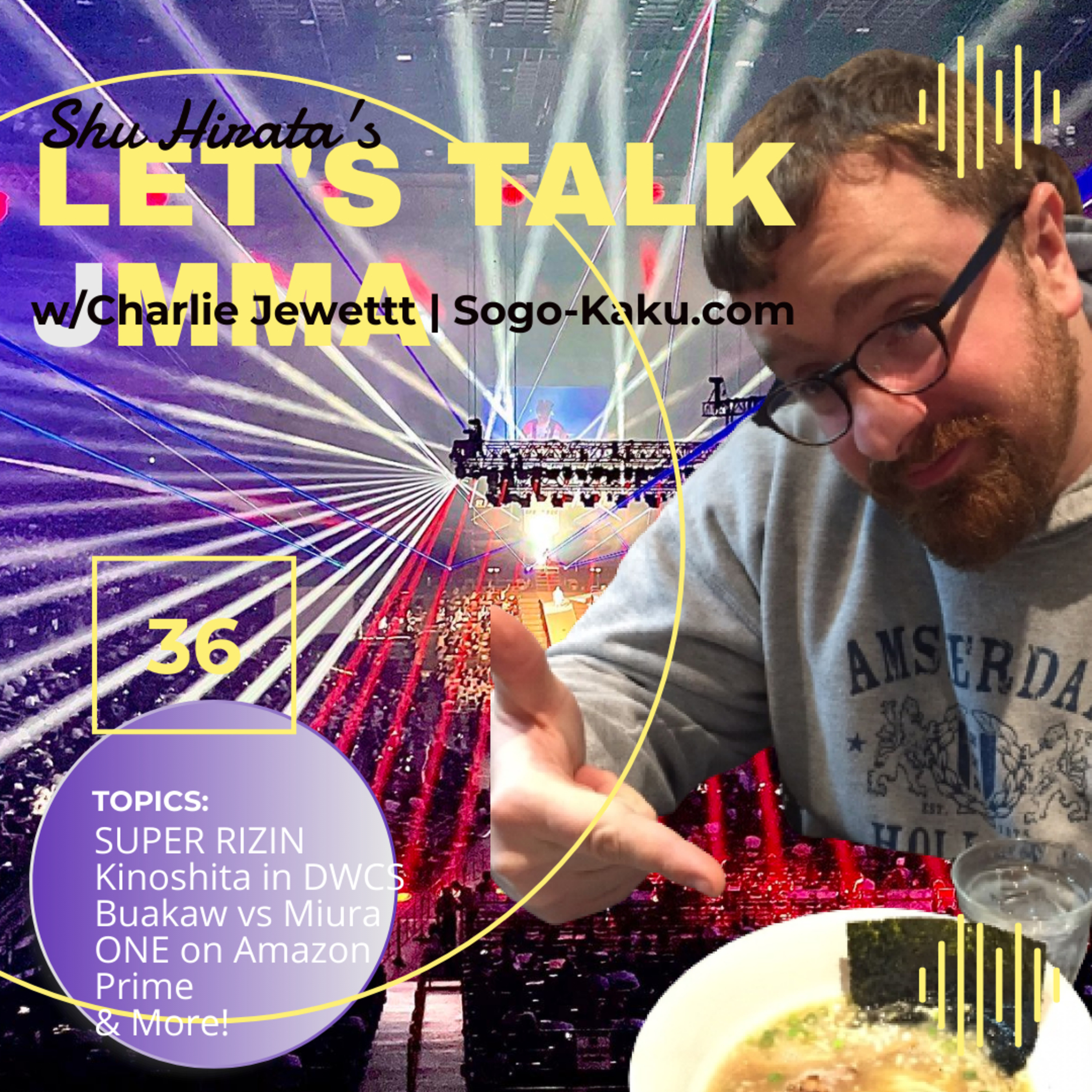 Shu Hirata\'s Let\'s Talk Japanese Fight Sports with Charlie Jewett from Sogo-Kaku.com