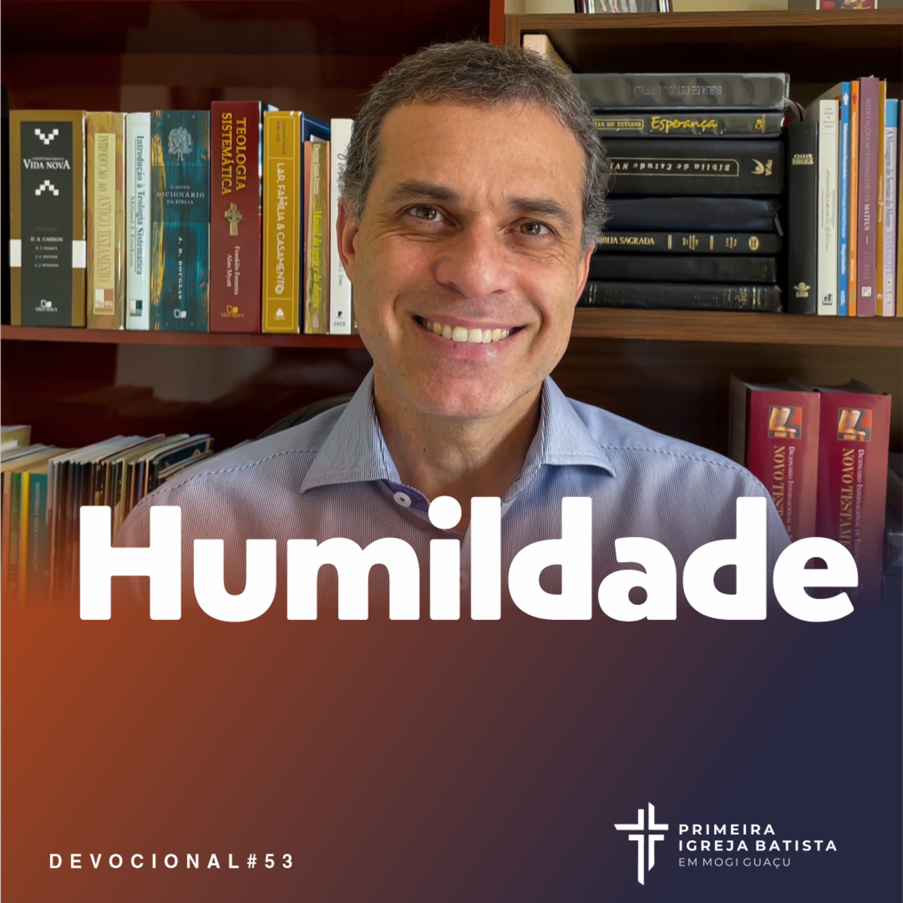 Devocional #53 - Humildade | 02 Setembro 2021 episode artwork
