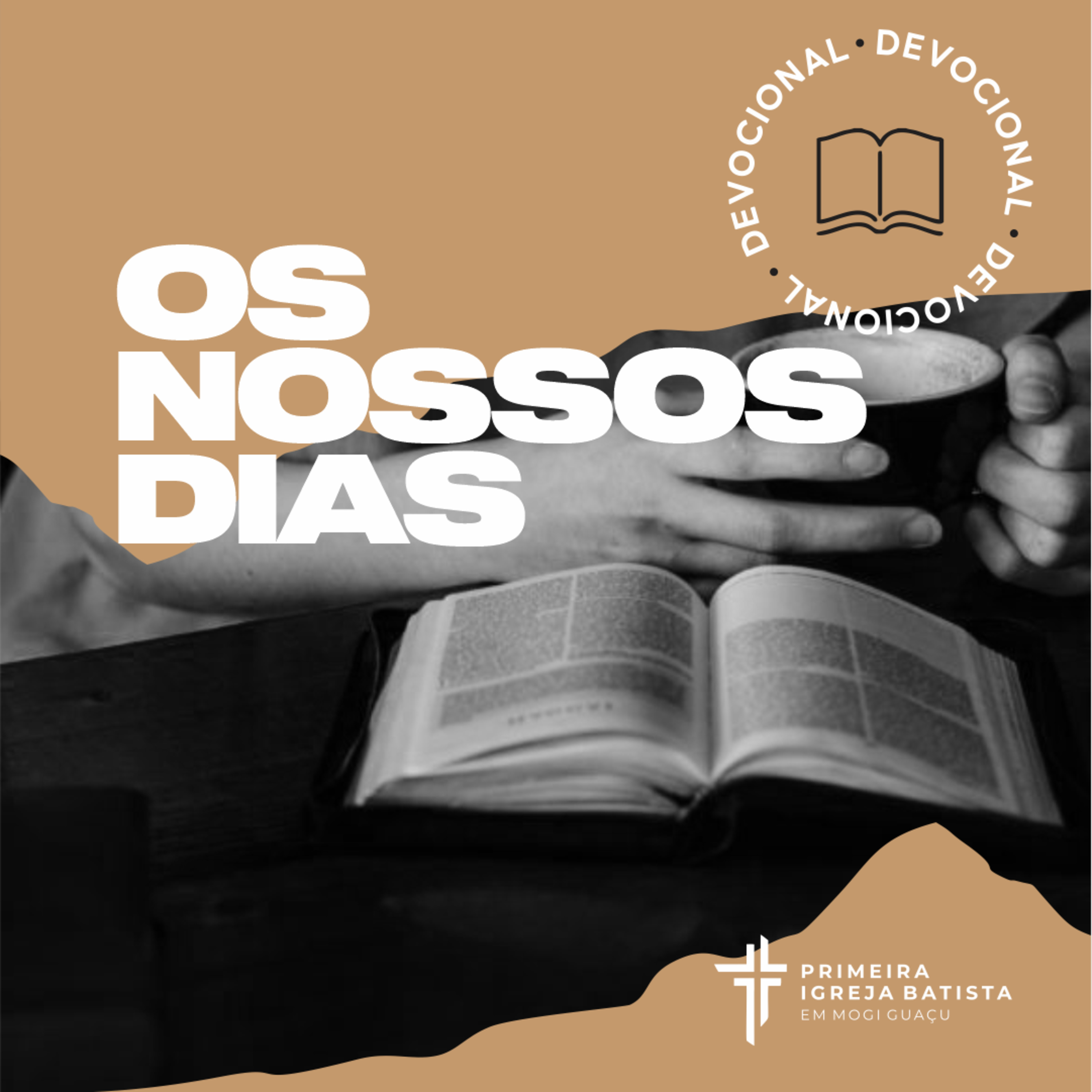 Devocional #70 - Os Nossos Dias | 12 Outubro 2021 episode artwork