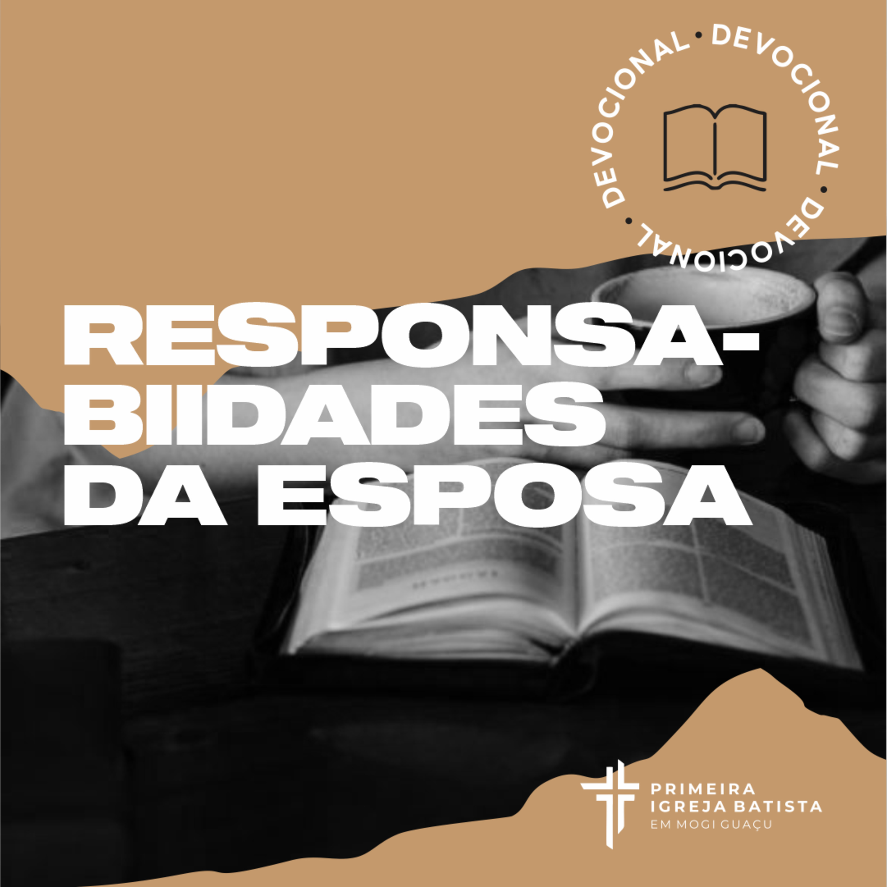 Devocional #77 - Responsabilidades da Esposa | 28 Outubro 2021 episode artwork