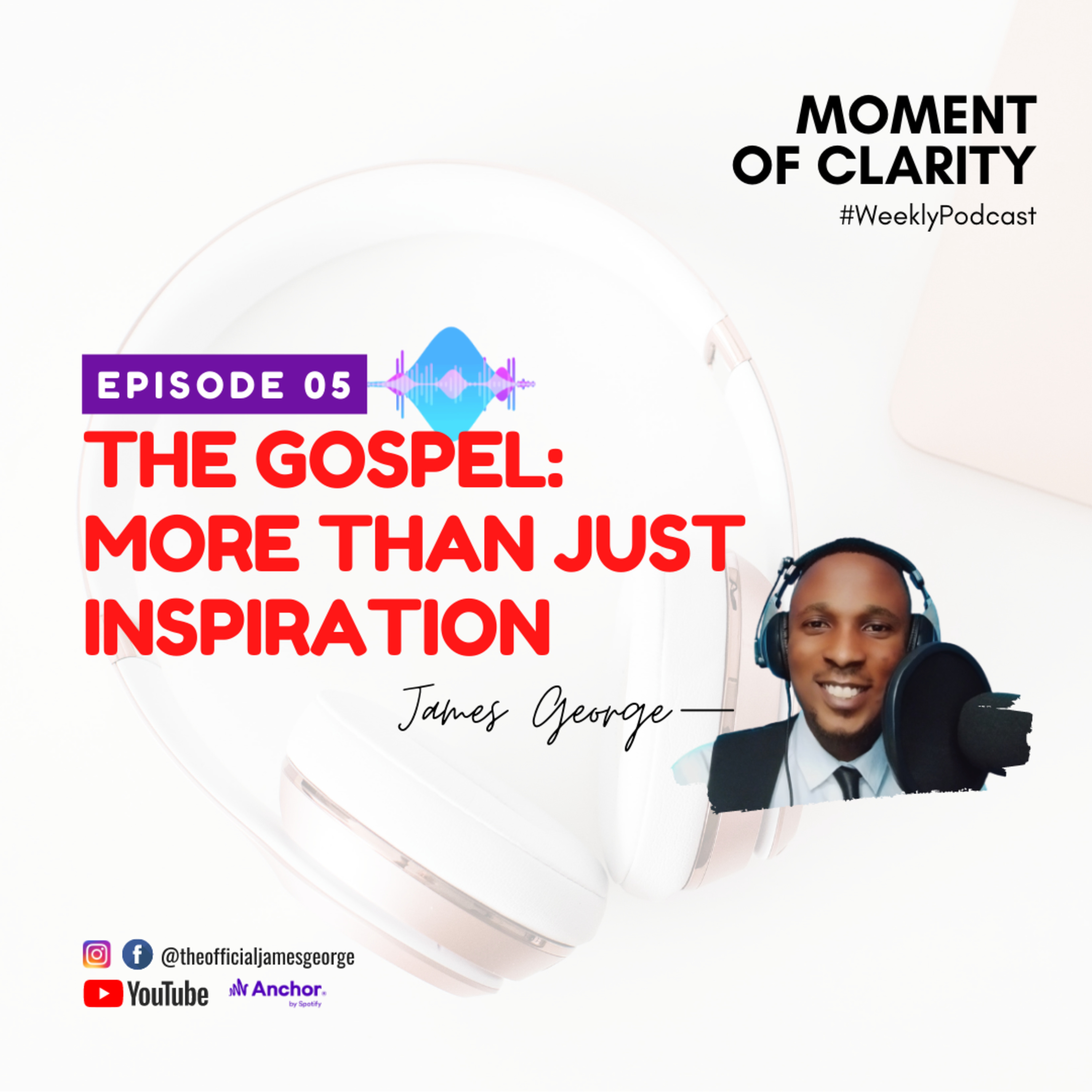 MOMENT OF CLARITY PODCAST