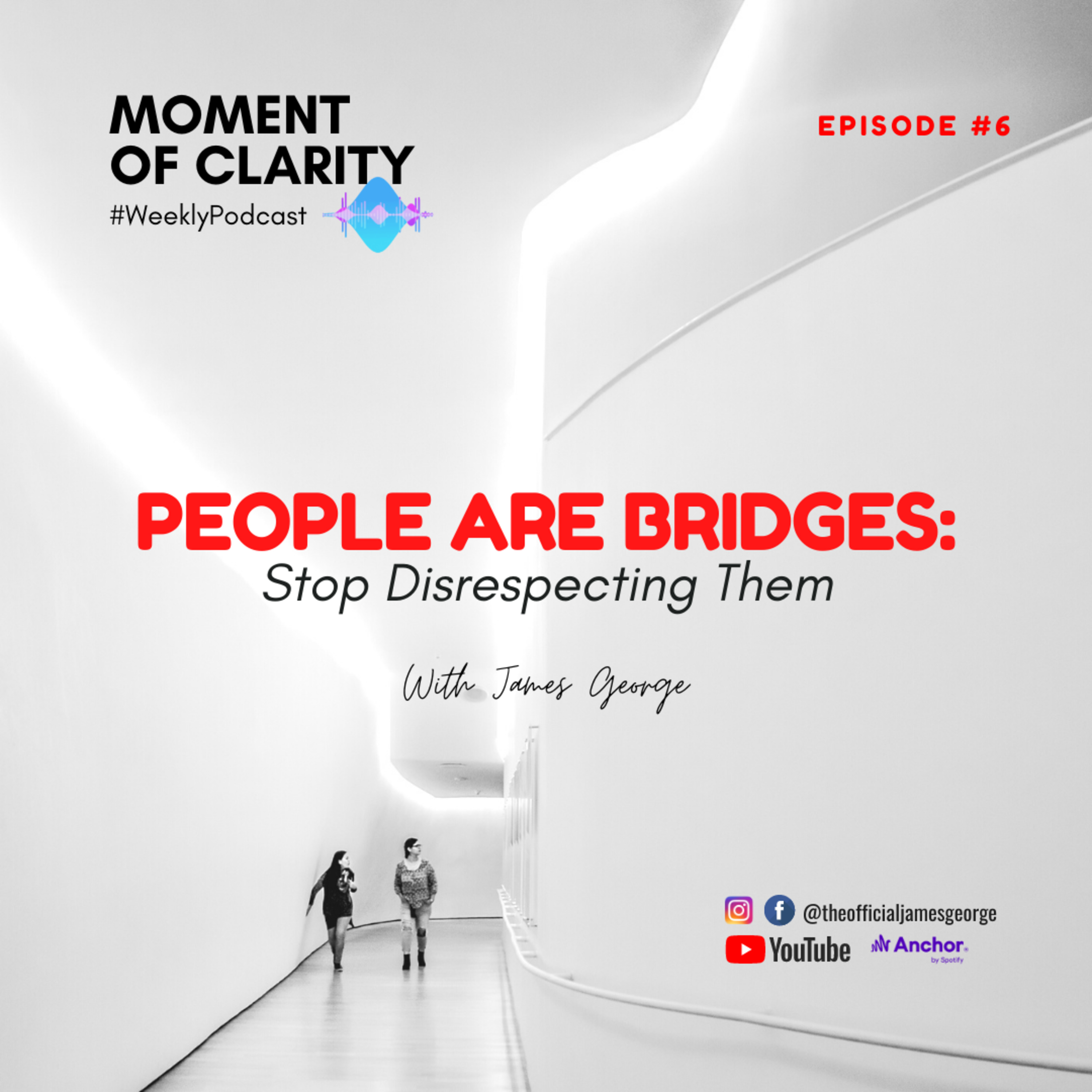 MOMENT OF CLARITY PODCAST