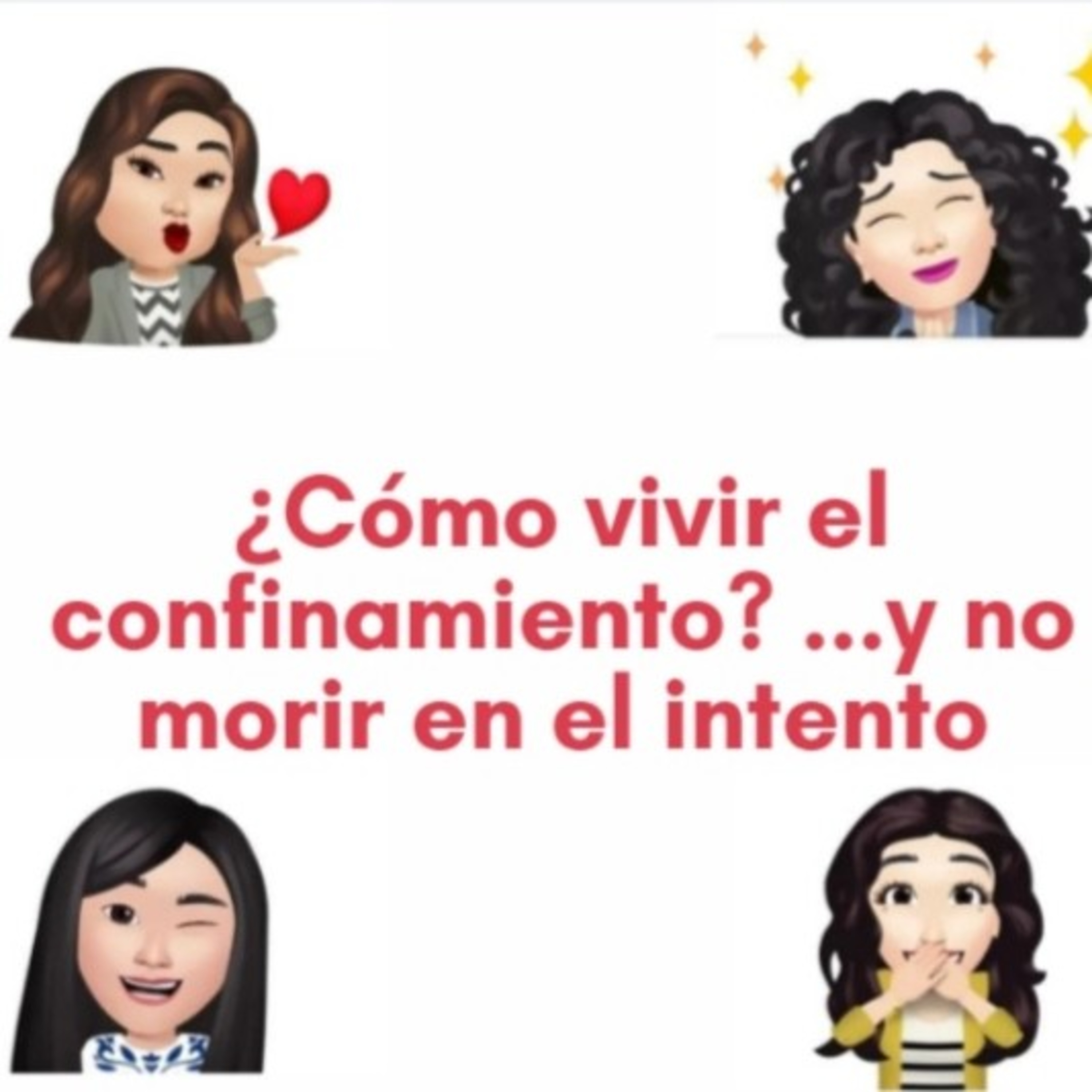 Como vivir el confinamiento y no morir en el intento  episode artwork