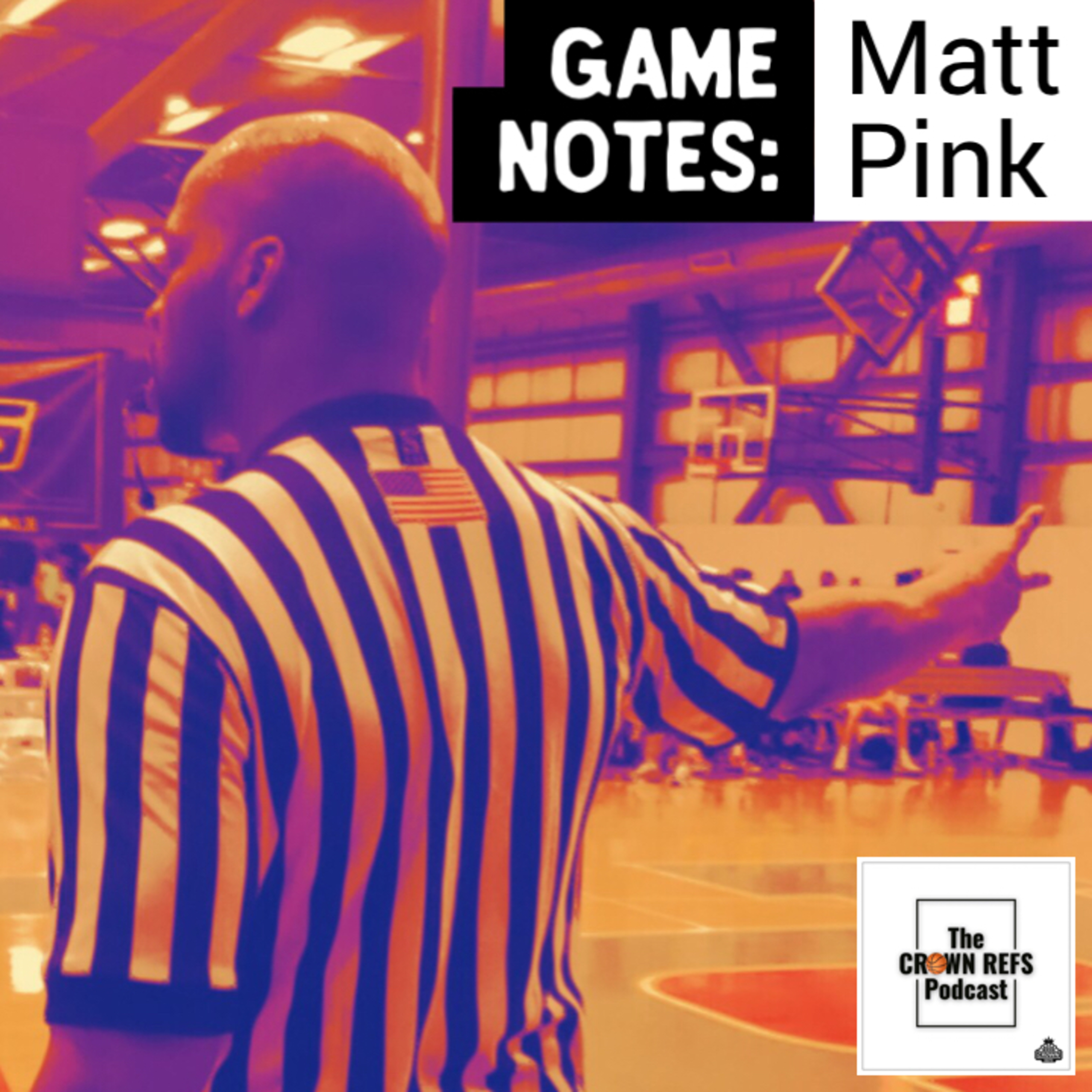 The Crown Refs Podcast