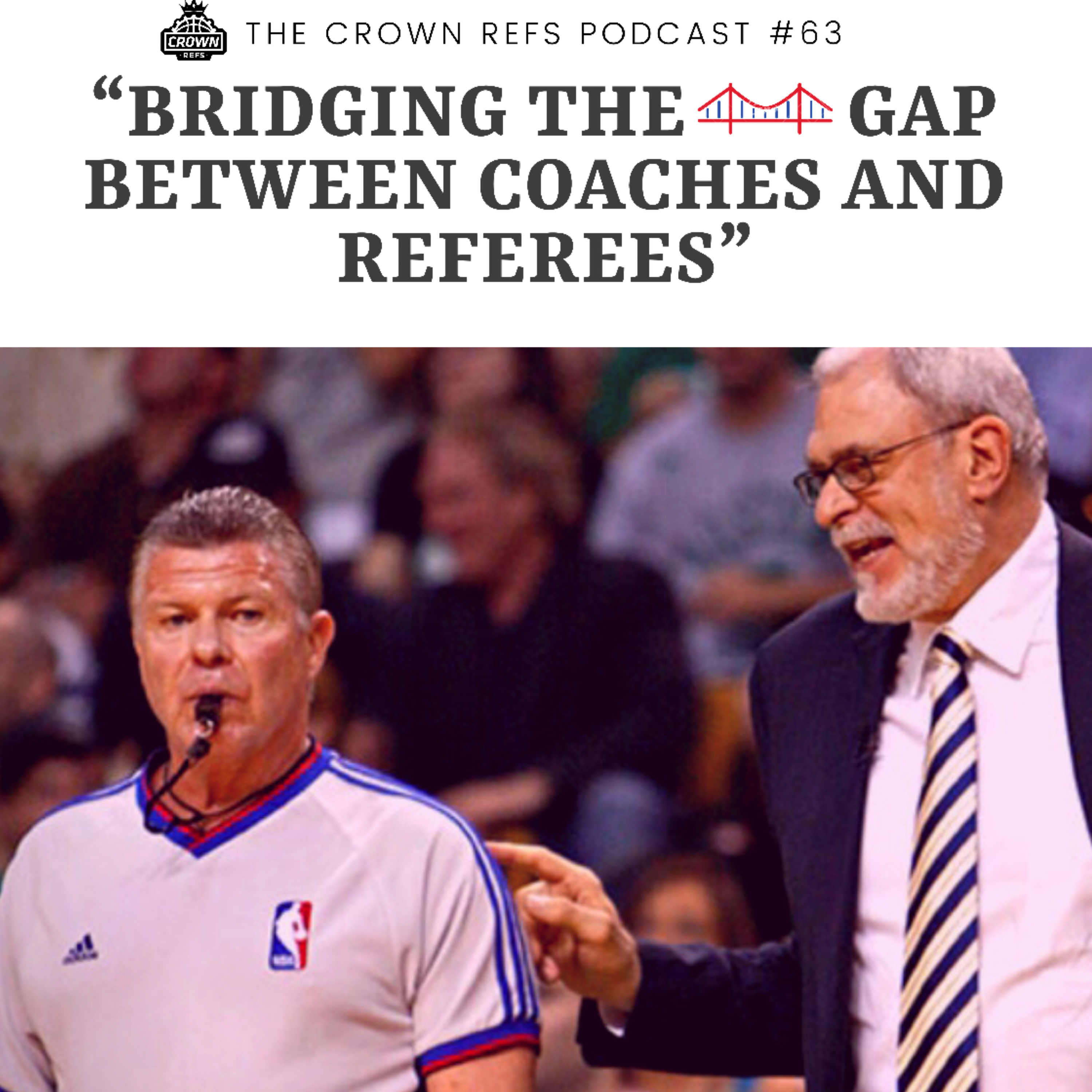 #63 Bridging the gap between Coaches and Referees | featuring Benji Carter