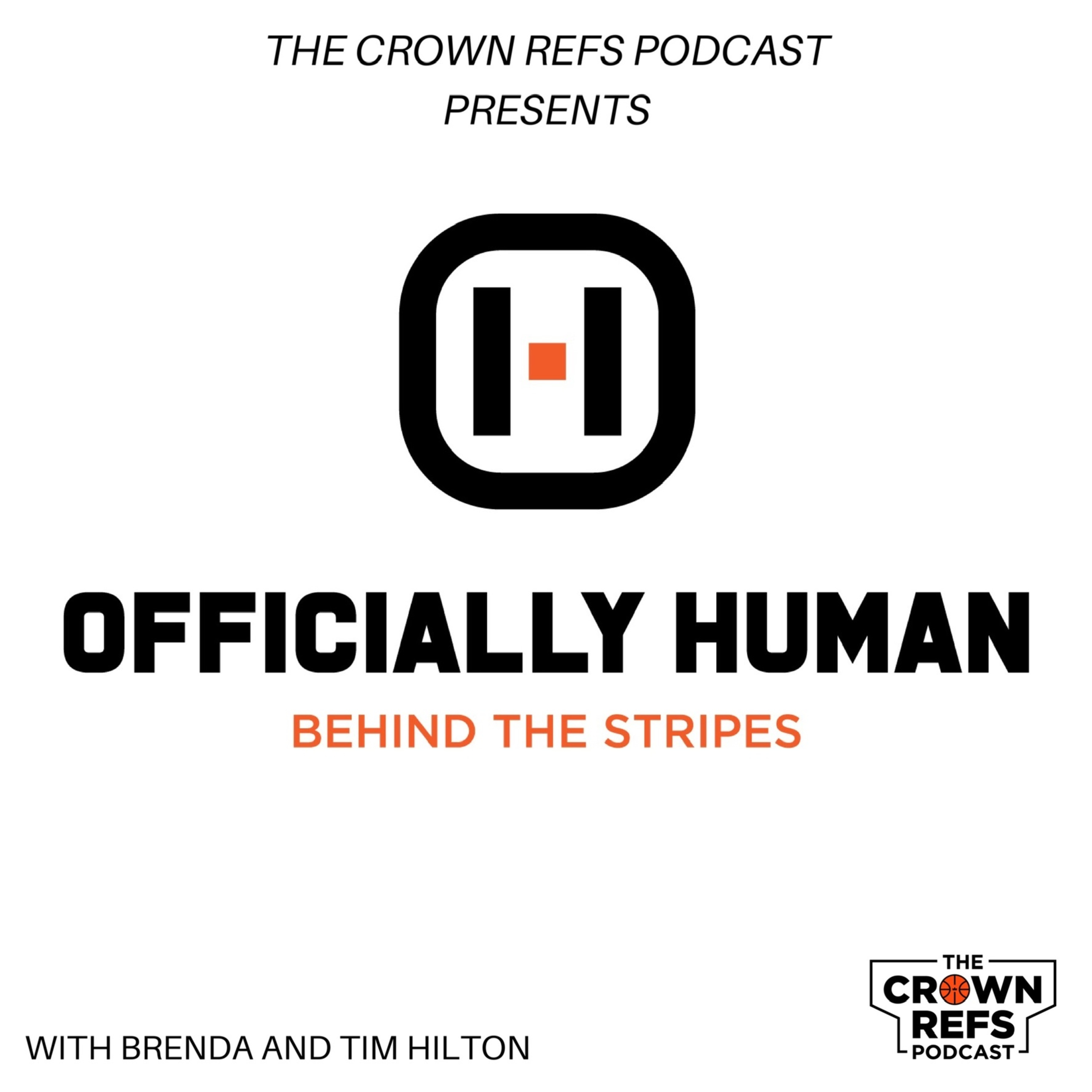 #71 Officially Human 2.0 | with Brenda and Tim Hilton