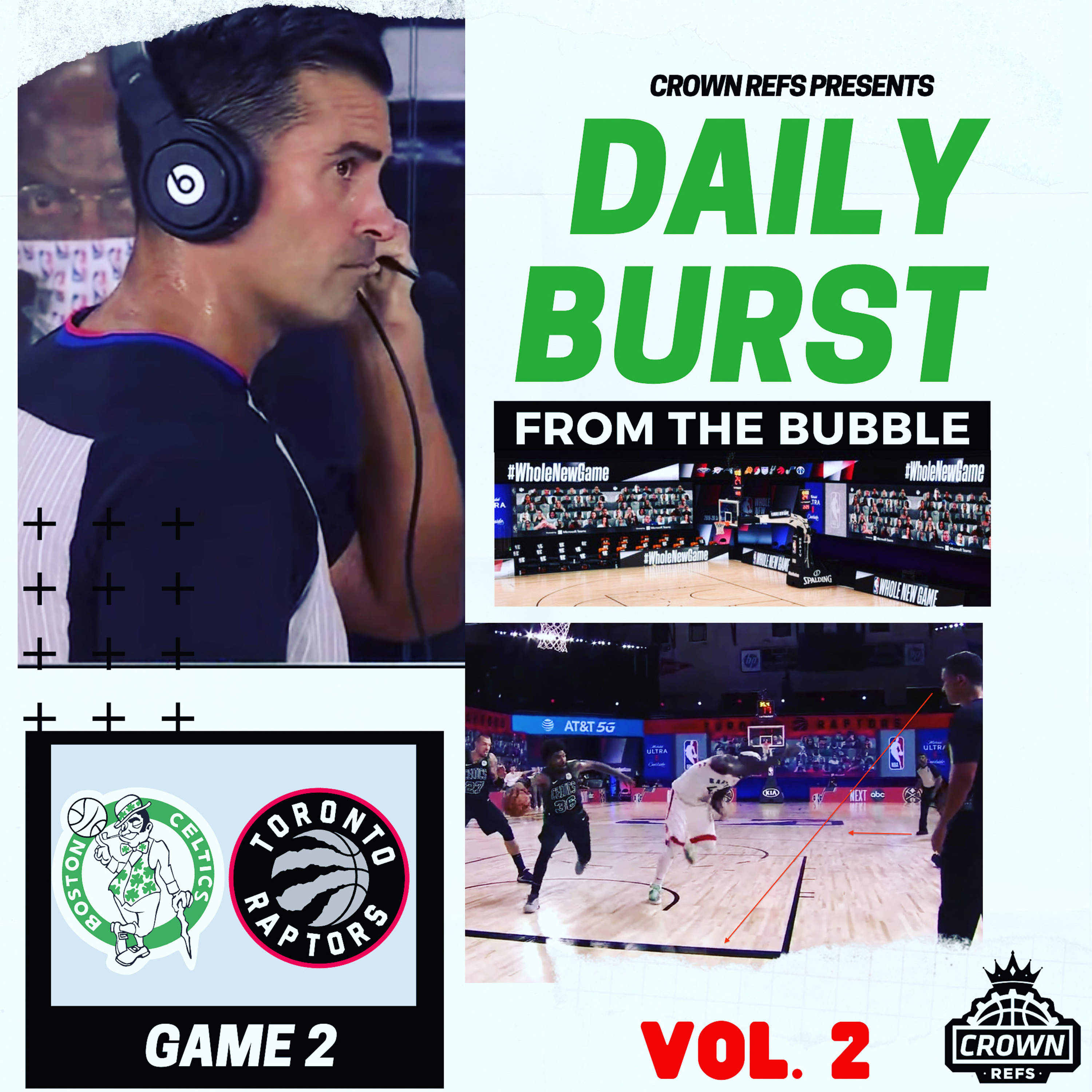 #107 “Daily Burst from the Bubble vol. 2” | Raptors/Celtics Game 2 | with John Mattison episode artwork