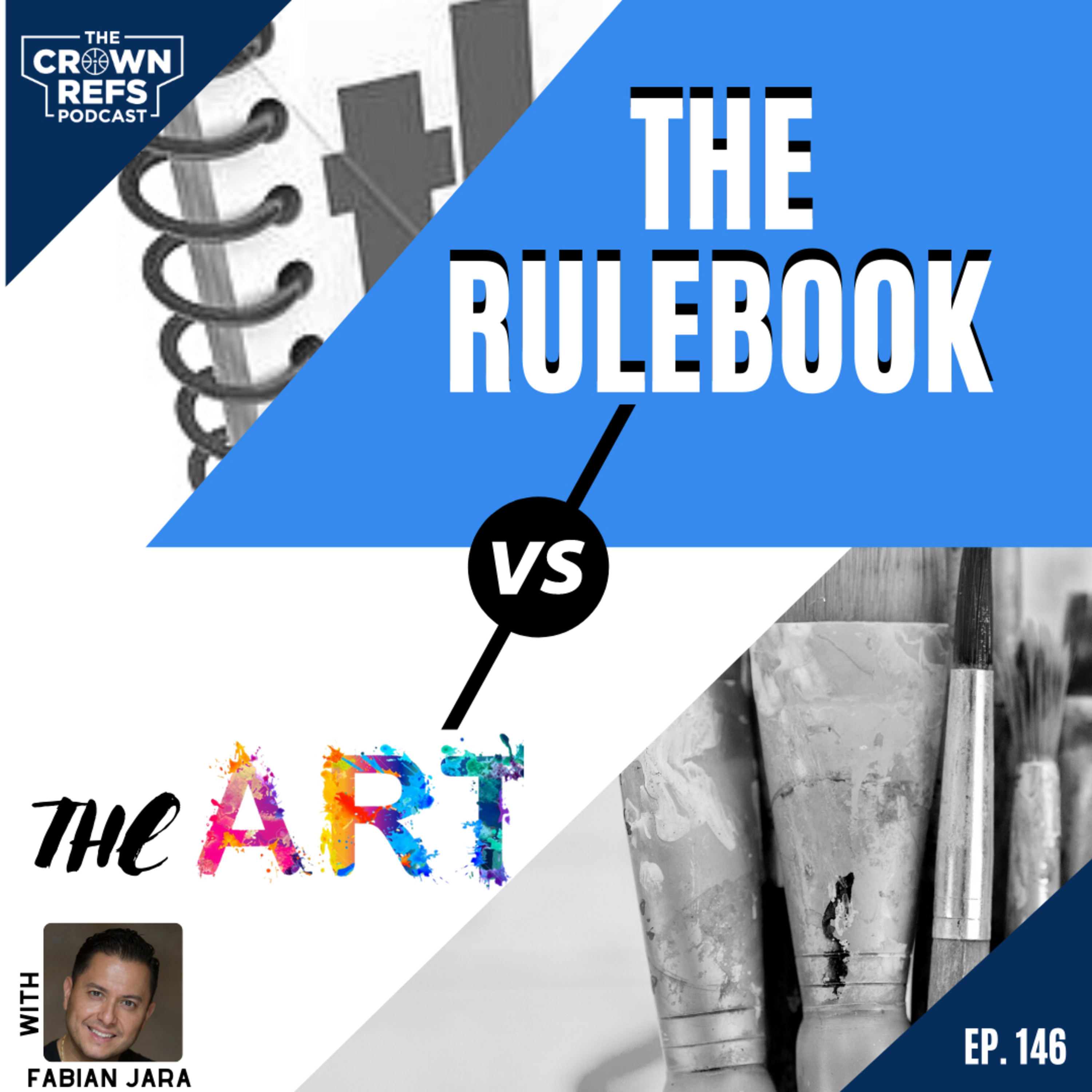 #146 The Rulebook vs. The Art | Camp Season Prep | with Fabian Jara episode artwork