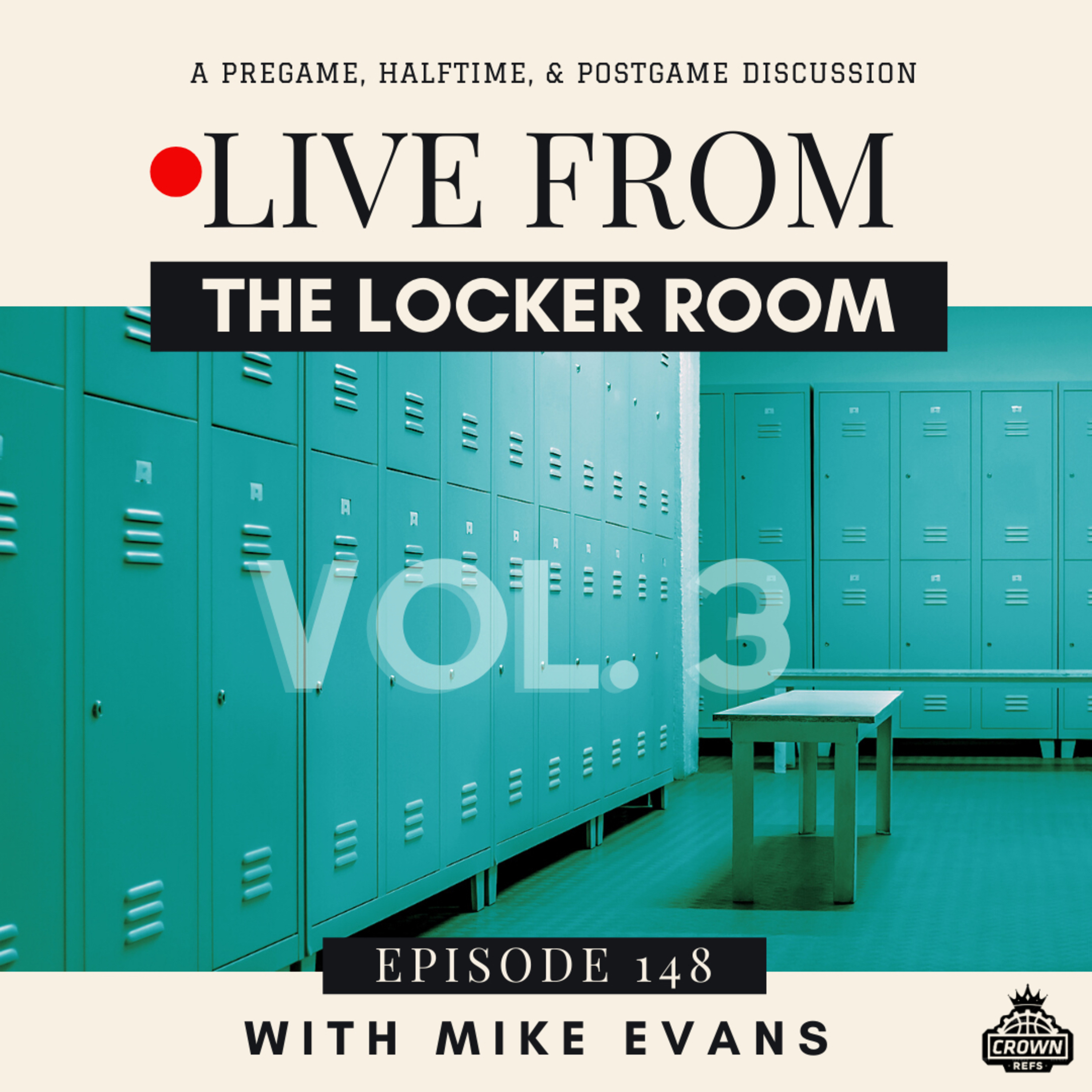 #148 Live From: The Locker Room Vol. 3 | with Mike Evans episode artwork