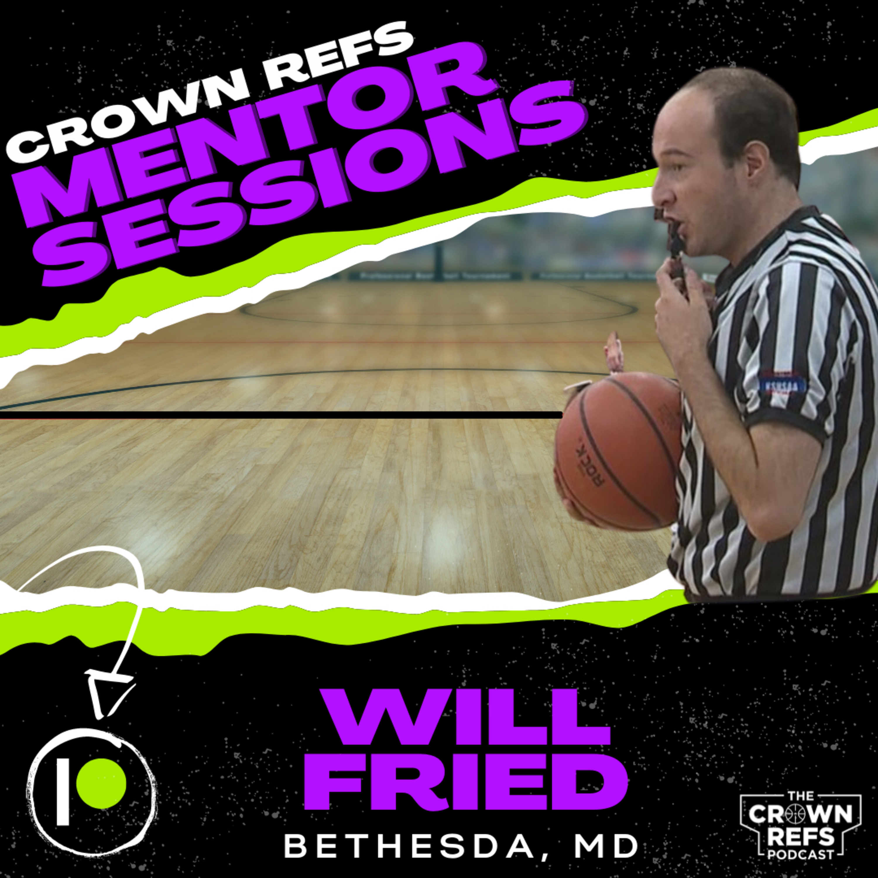#209 Mentor Sessions 2 | Will Fried | Bethesda, MD episode artwork