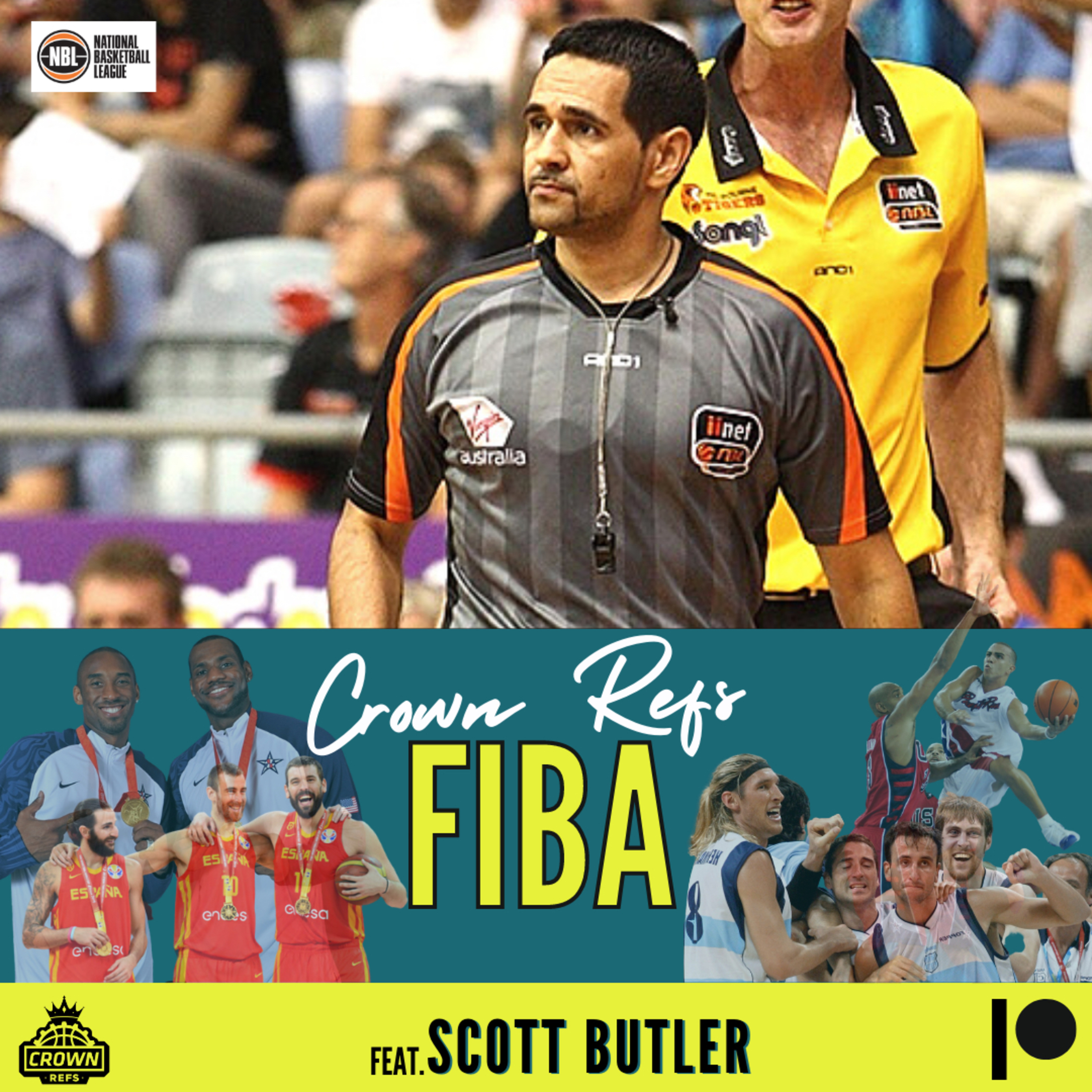 #214 Crown Refs FIBA | feat. Scott Butler | 2-time Olympic Official | Head of Referees (NBL)  episode artwork