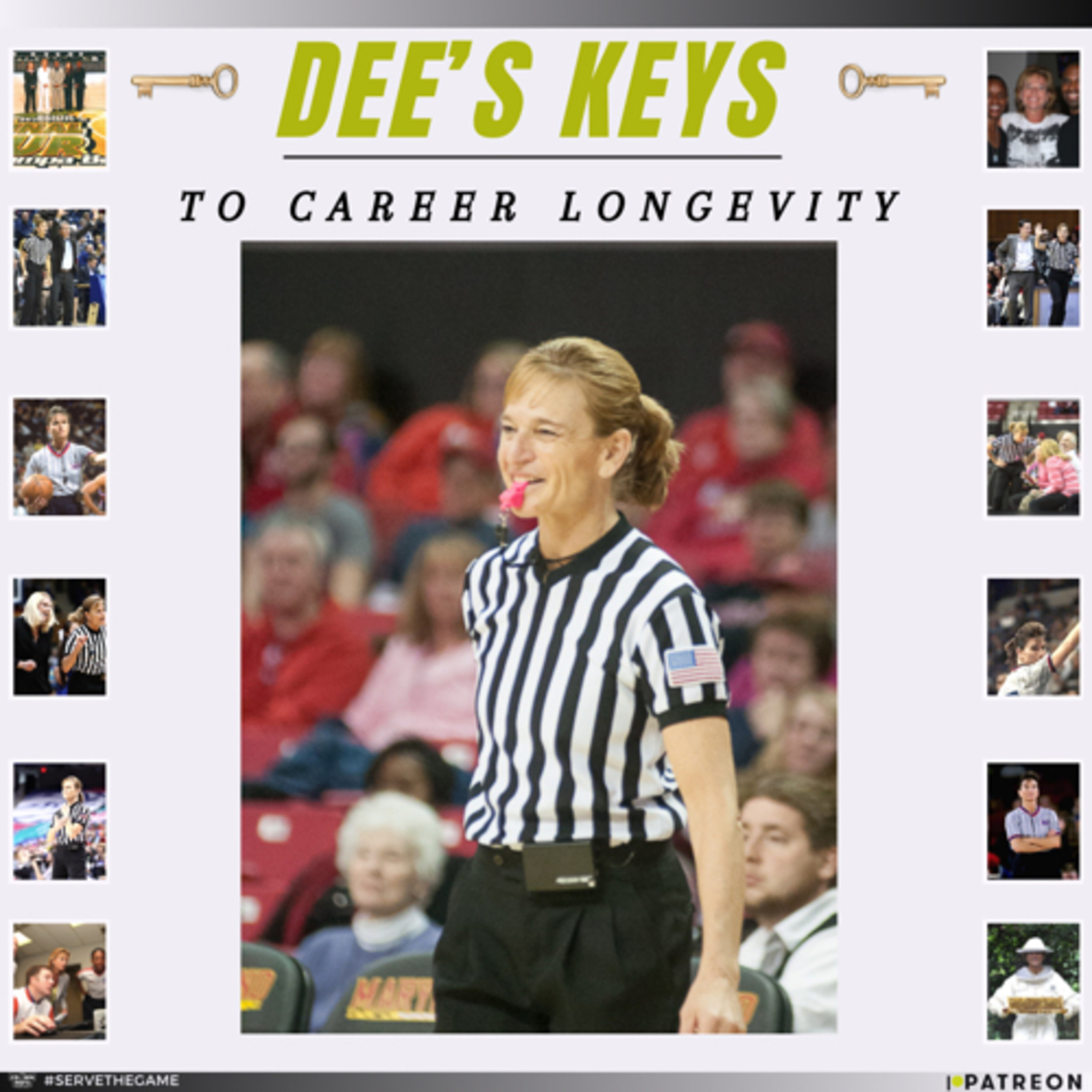 #226 Dee’s 5 Keys to Career Longevity | Dee Kantner | 24 Final Fours | Former NBA Official episode artwork
