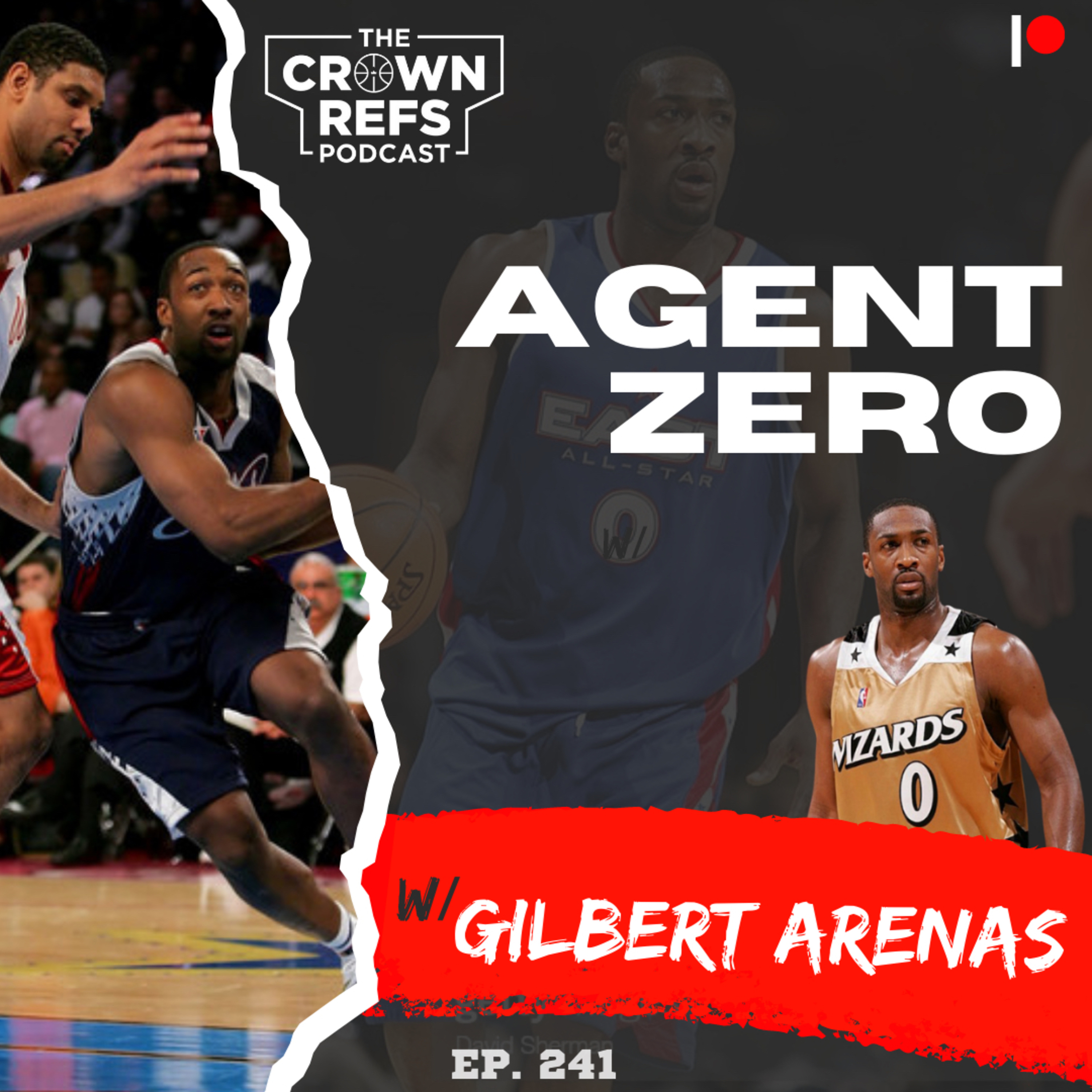 #241 Agent Zero | Gilbert Arenas | 3-time NBA All-Star | The No Chill Podcast episode artwork