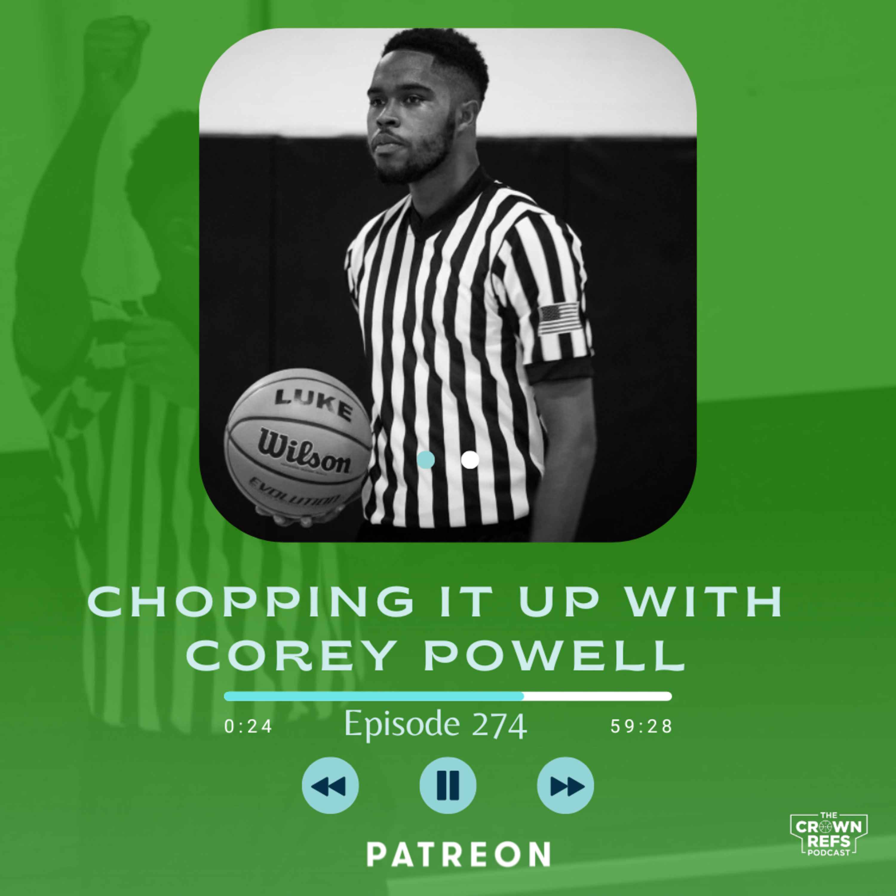 #274 Chopping it up with Corey Powell | 3-year official & NCAA Division 3 Player episode artwork