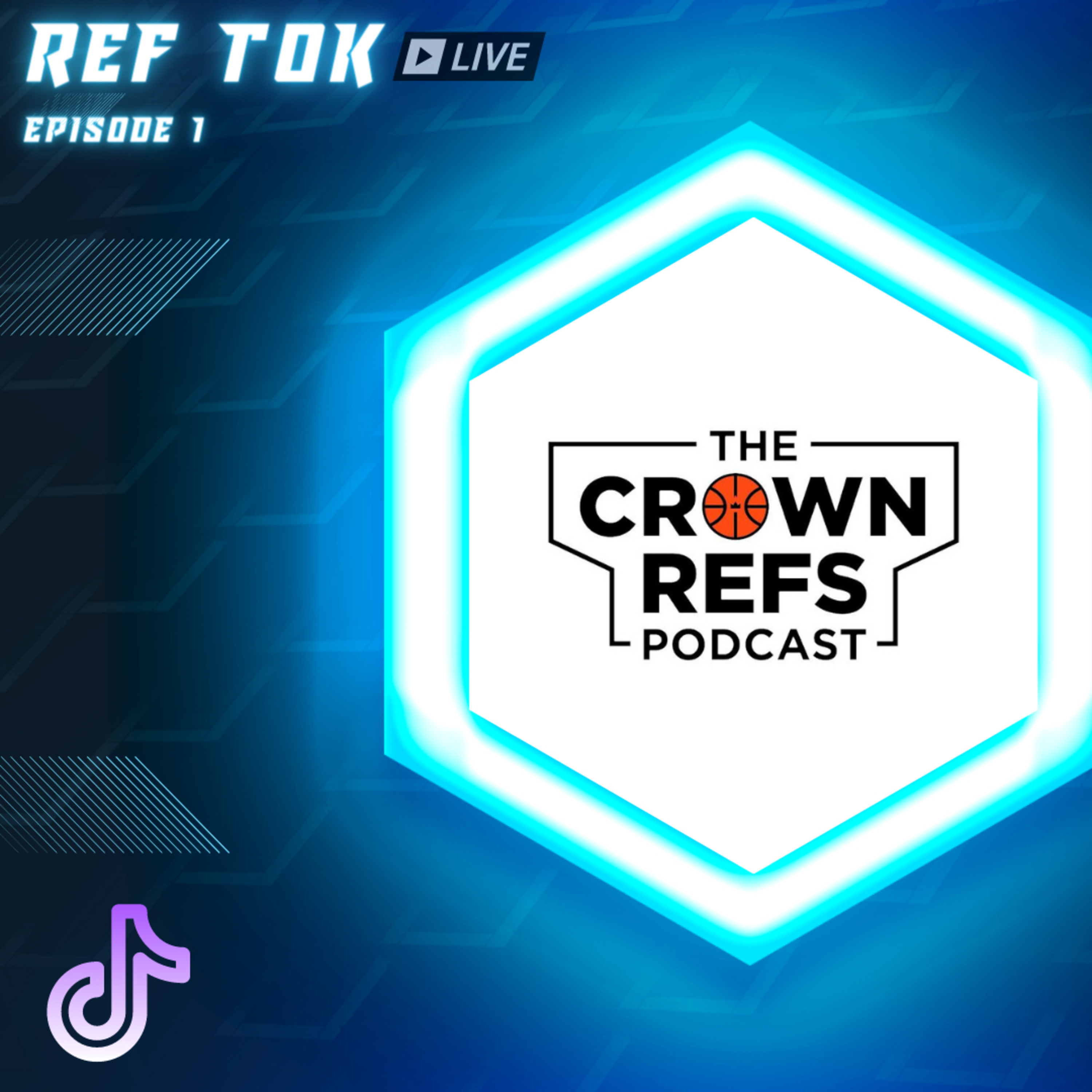 #277 Ref Tok Live | Episode 1 | Follow us on Tik Tok @crownrefs episode artwork