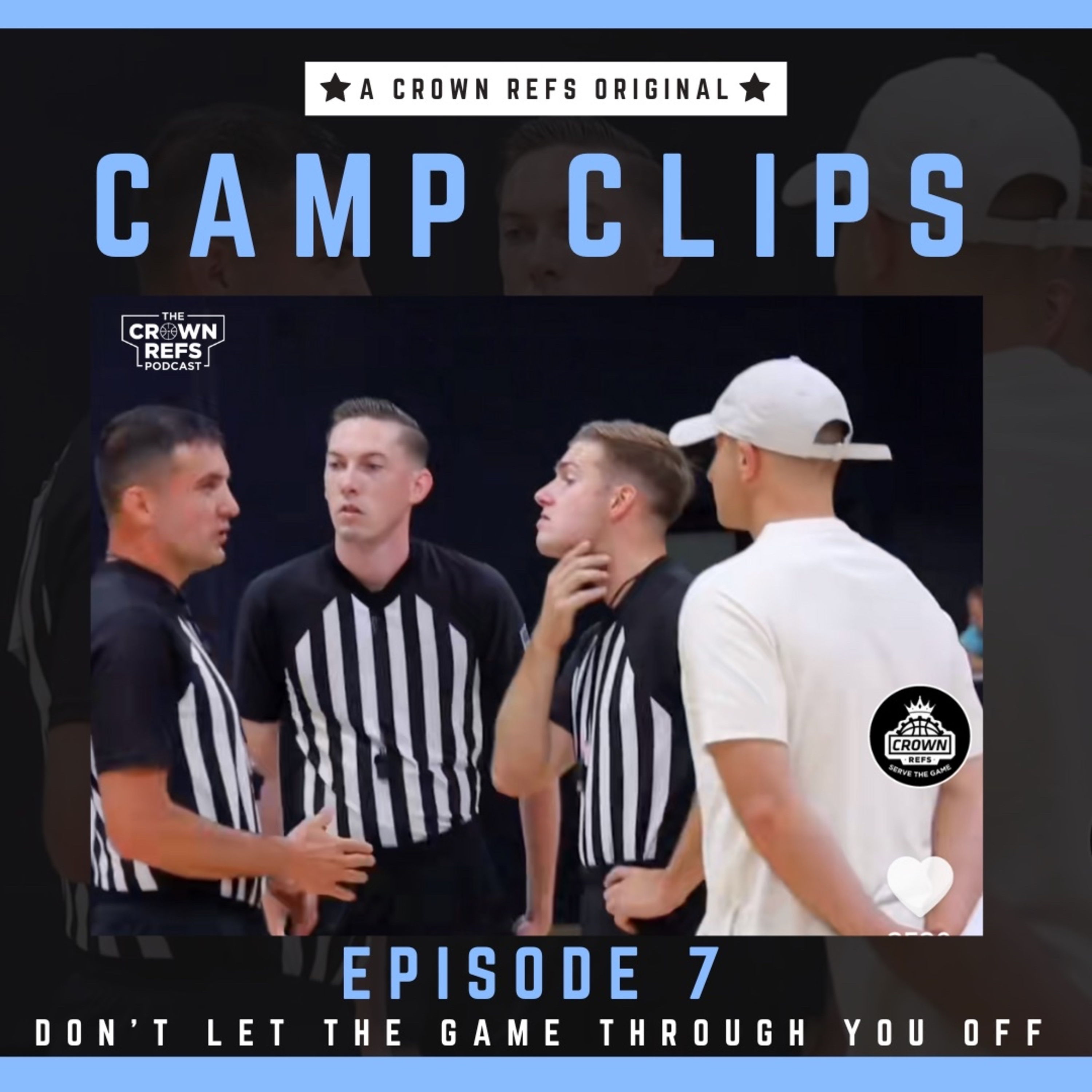 #291 Camp Clips 7 | Don’t Let the Game throw you off | Join our Community  episode artwork