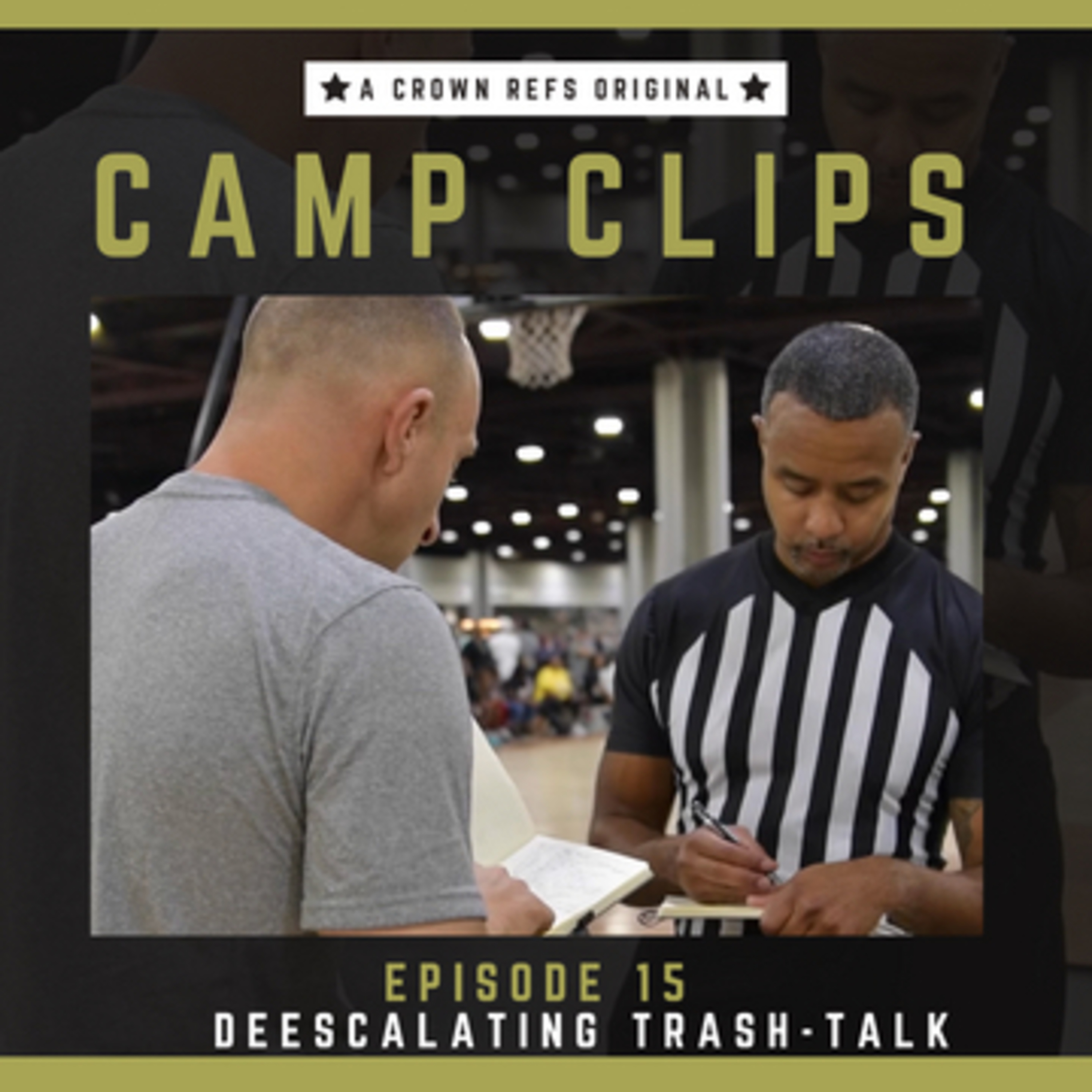 #328 Camp Clips 15 | Deescalating Trash-Talk | Join our Mentor Program today! episode artwork